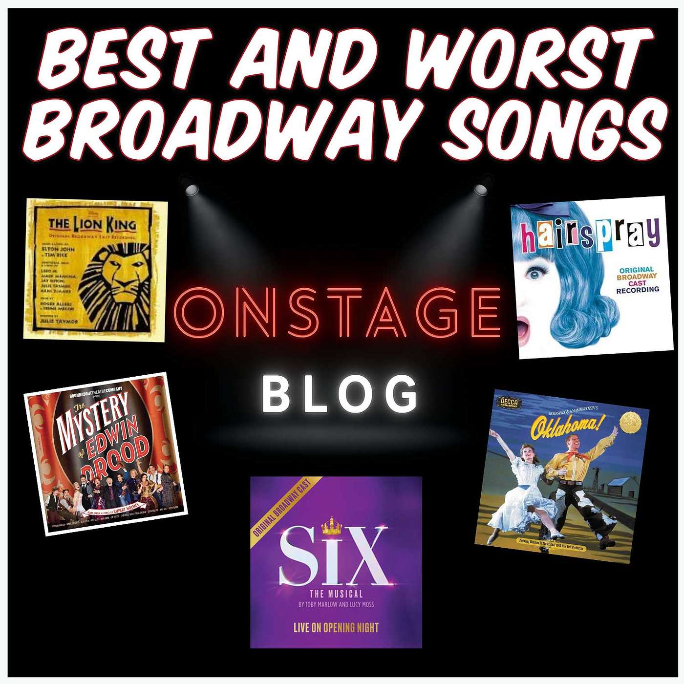 The Best and Worst Songs Of Broadway Hit Musicals (Part 2!)