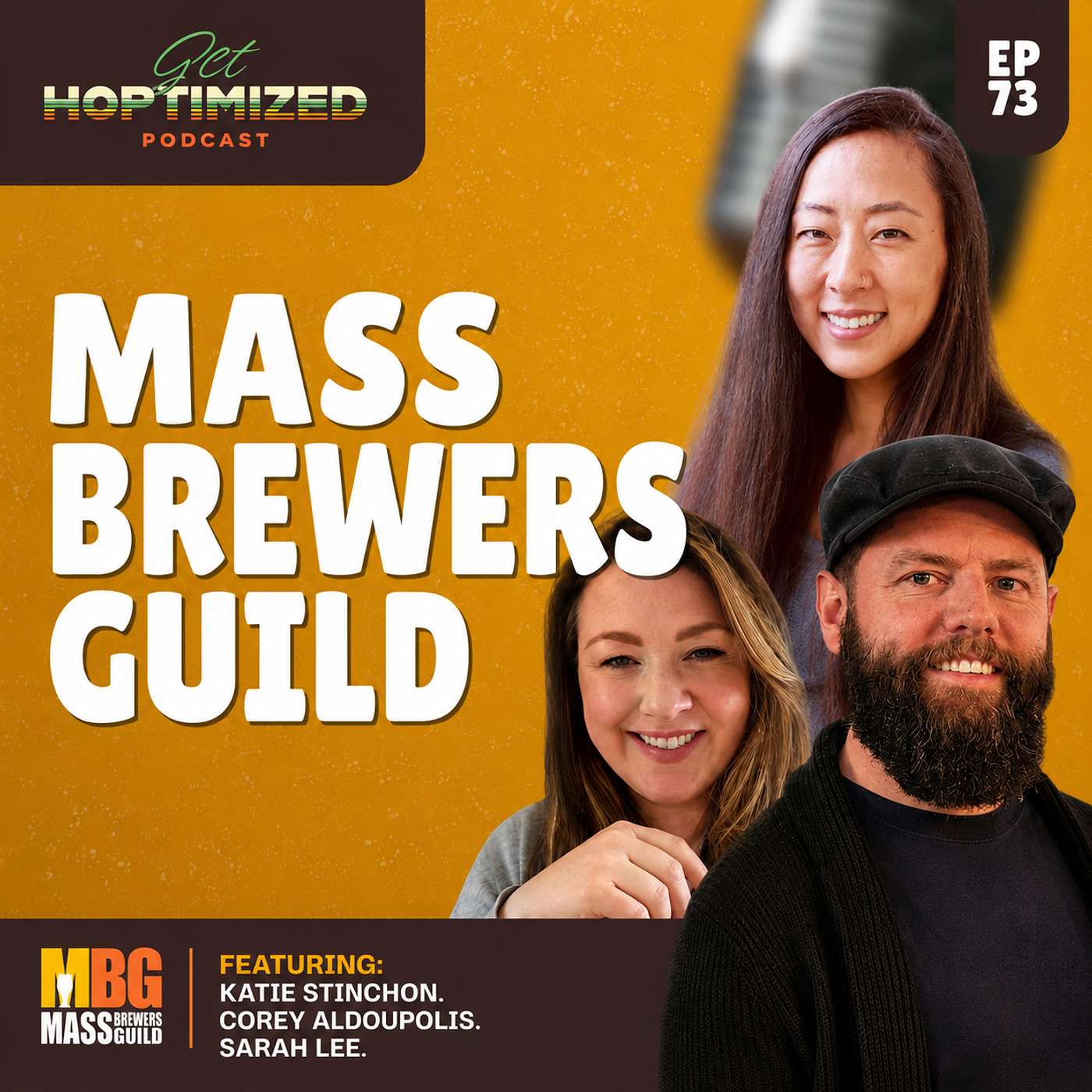 Massachusetts Brewers Guild with Katie Stinchon, Corey Aldoupolis and Sarah Lee episode artwork