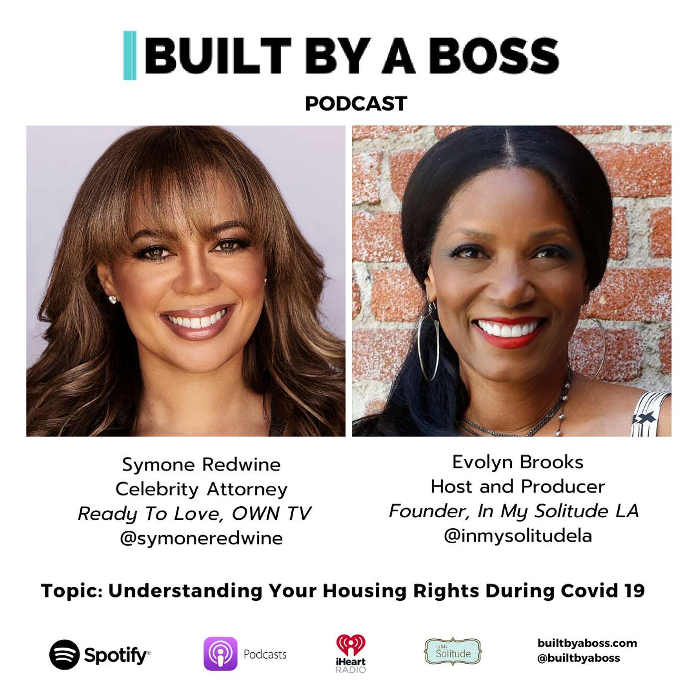 Understanding Your Housing Rights During Covid 19. Guest: Attorney Symone Redwine