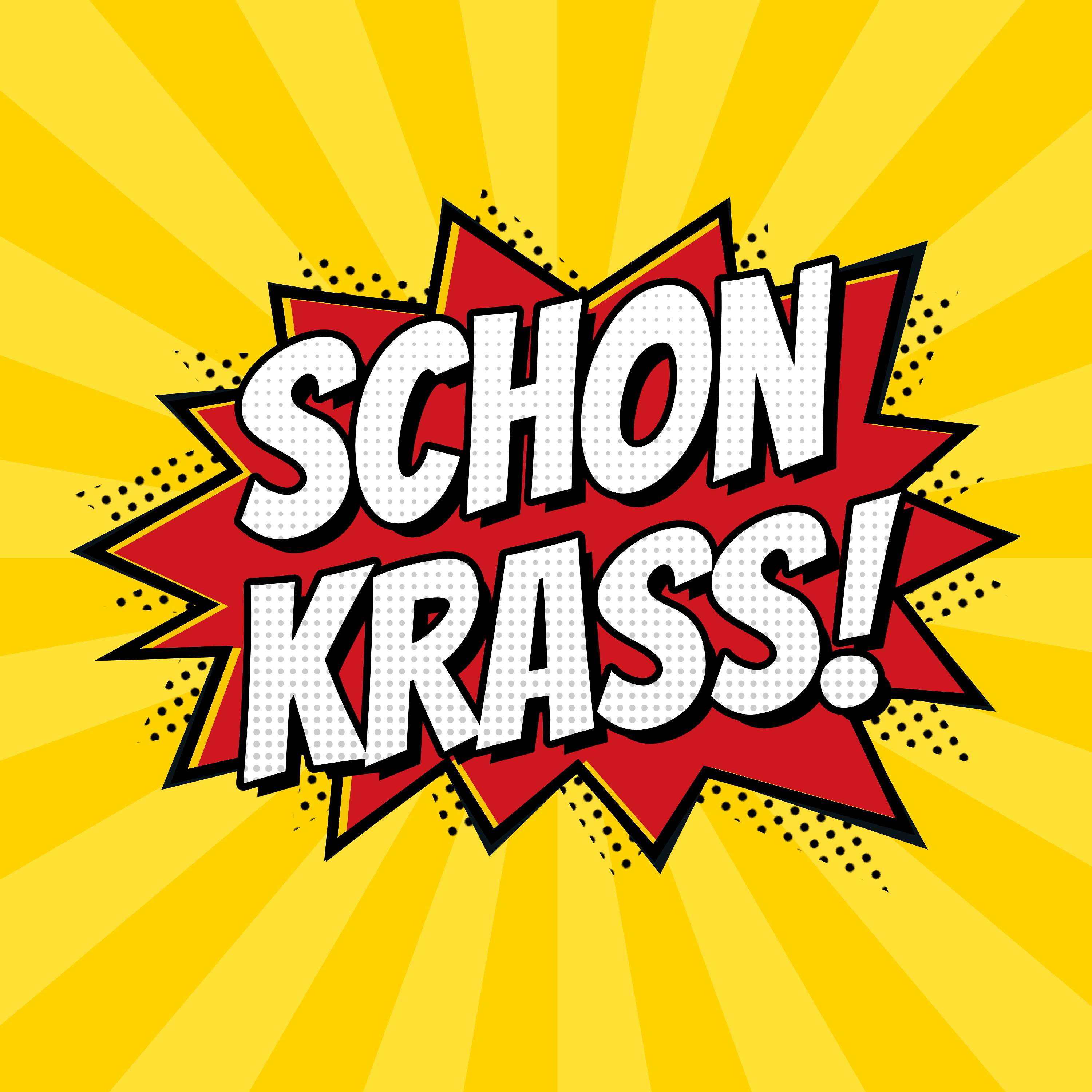 Schon Krass!