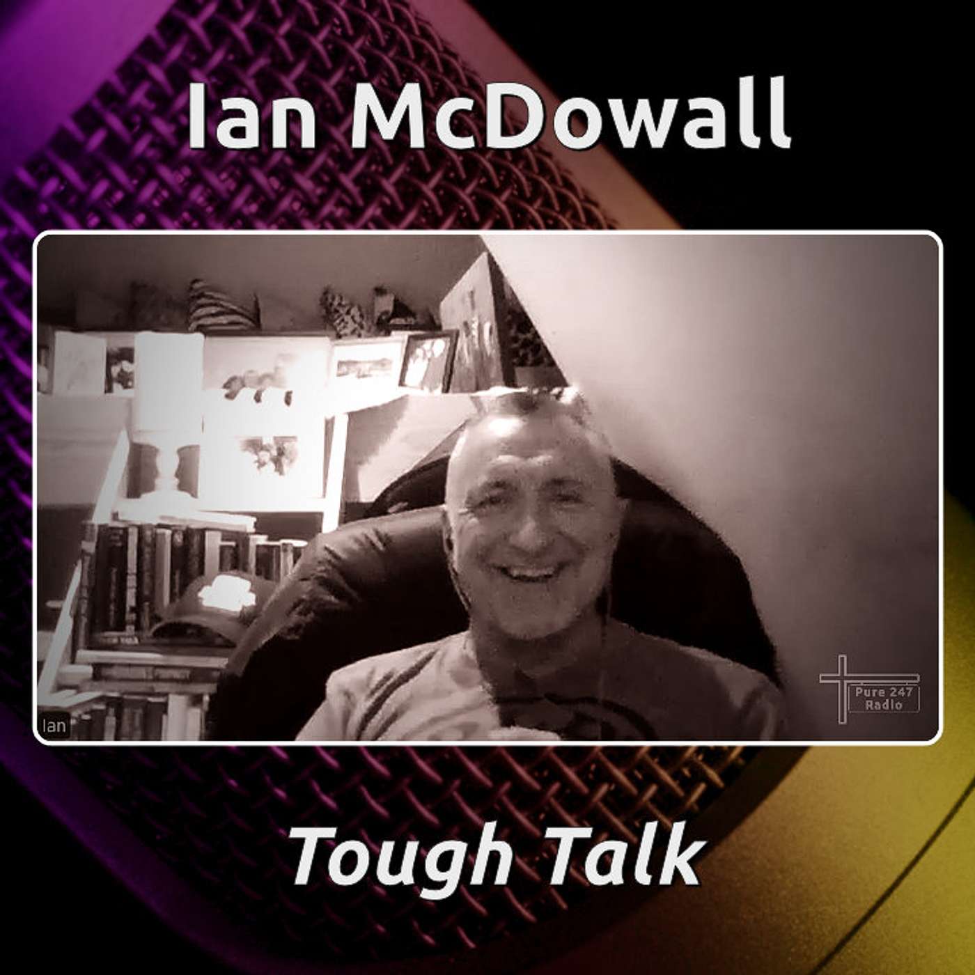Andy B meets Ian McDowall from Tough Talk to hear his story