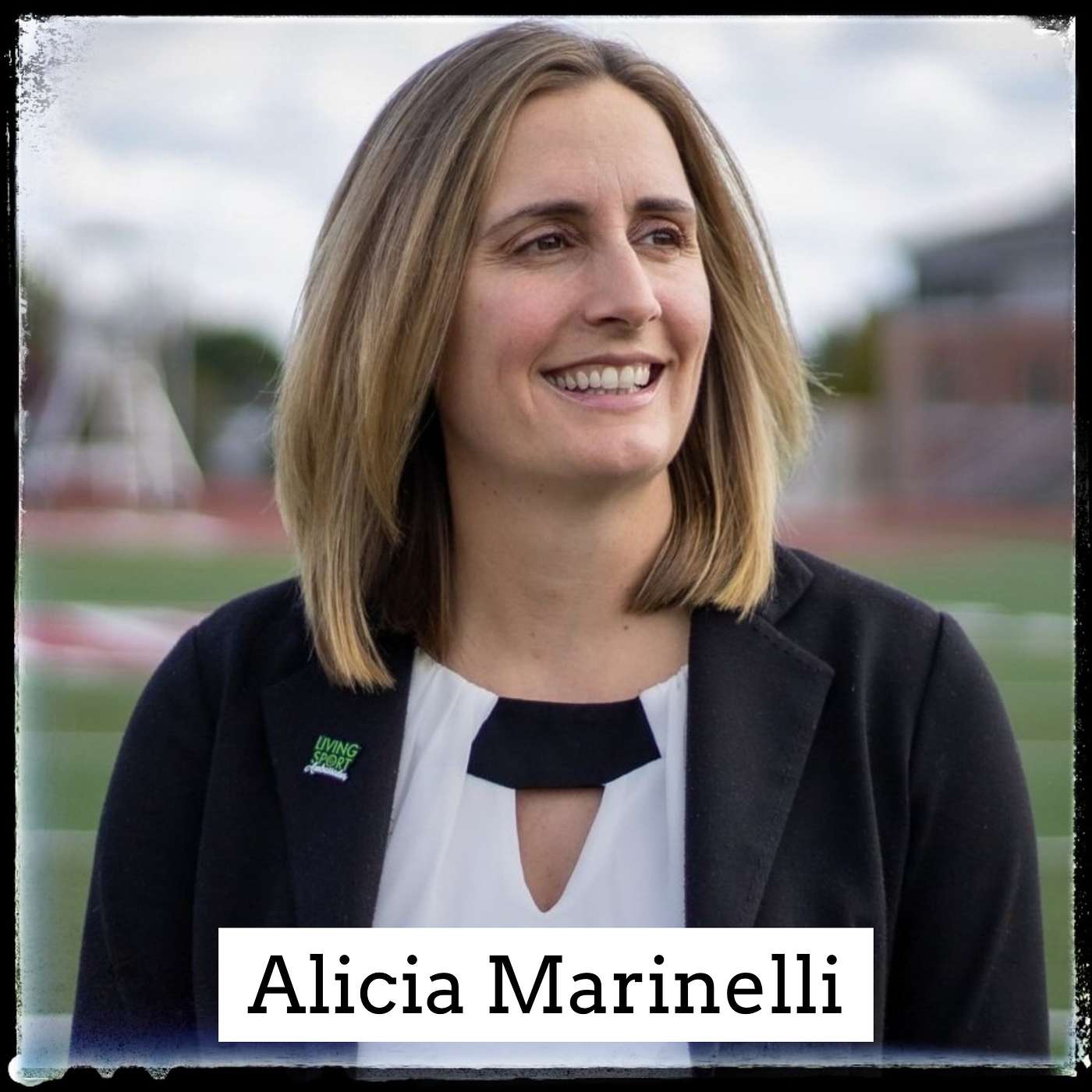 Game Changer: Going Global in the Sports Industry with Alicia Marinelli, CEO of Living Sport