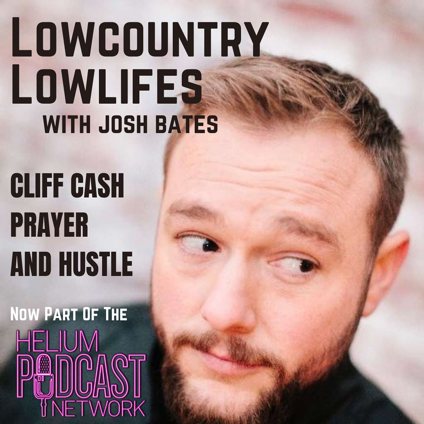 Cliff Cash, Prayer, and Hustle