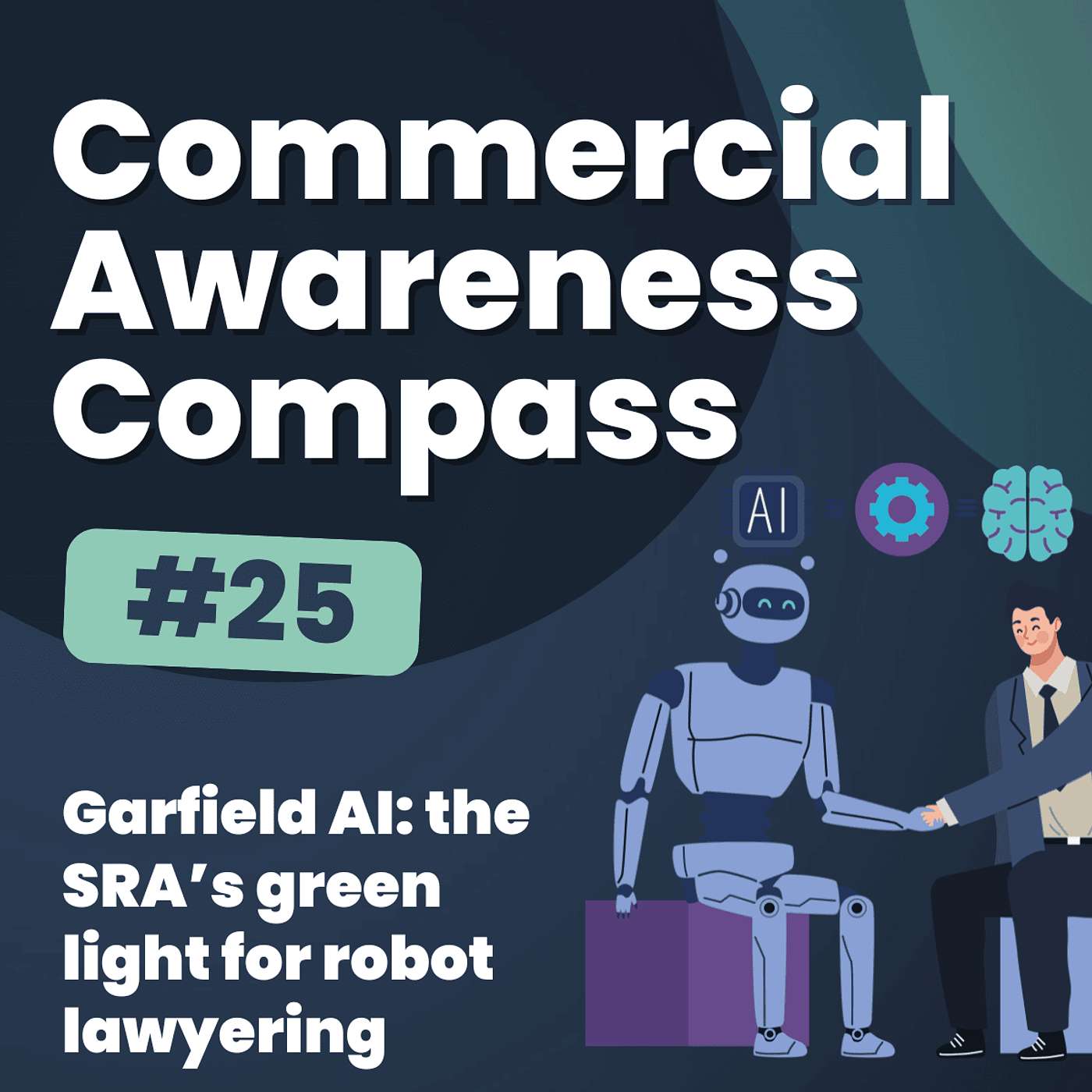Garfield AI: the SRA’s green light for robot lawyering | Commercial Awareness Compass #25