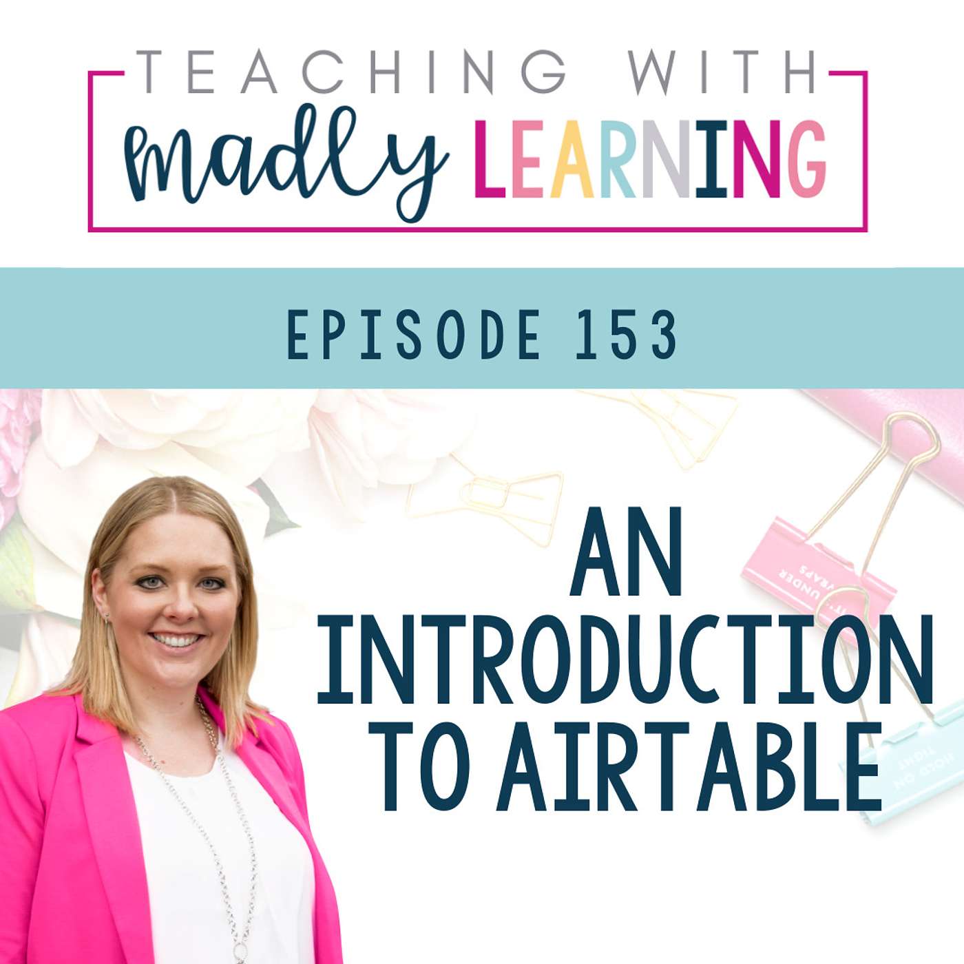 EP 153- An Introduction to AirTable