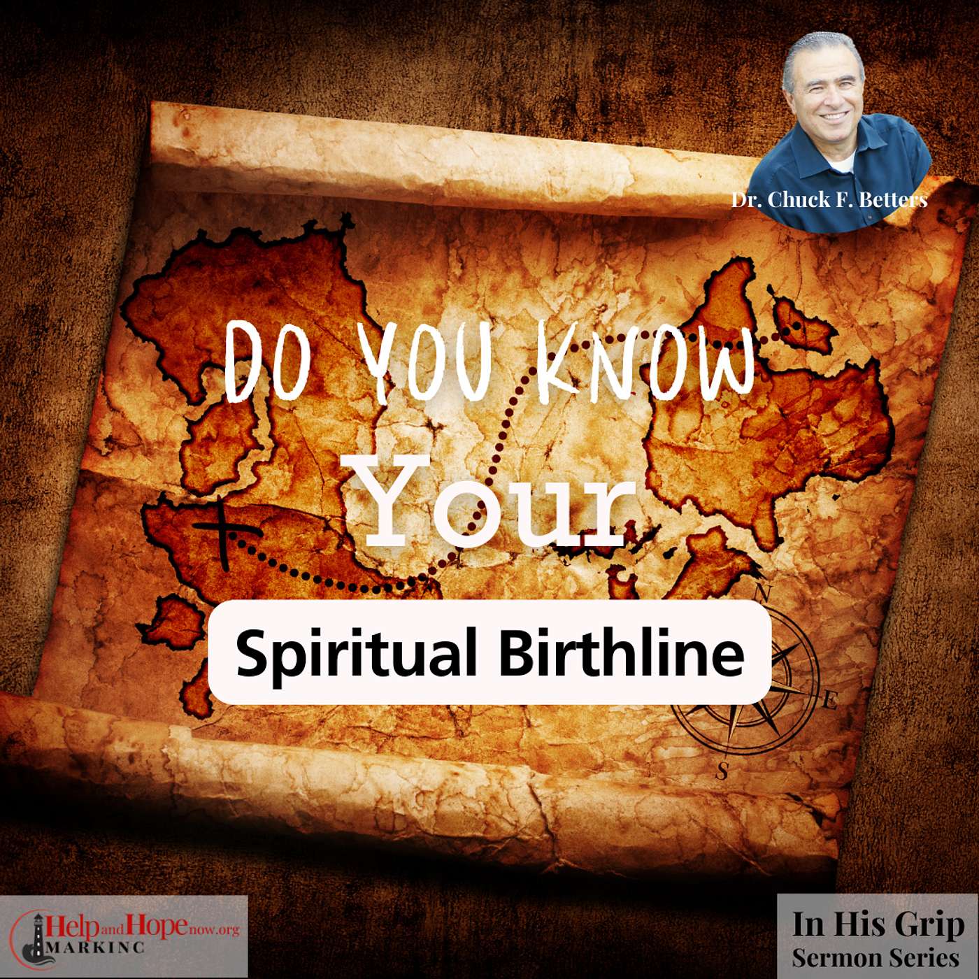 Do You Know Your Spiritual Birth Line? - From Eternity Past to Eternity Future...Glorification, Pt. 1