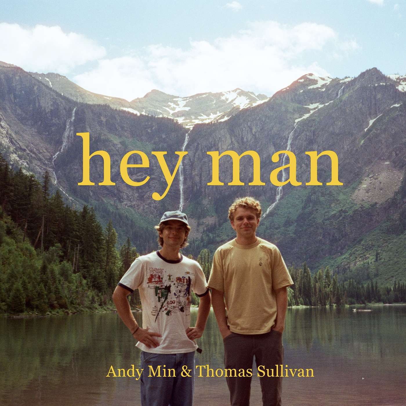 Hey Man: The We Love You Podcast