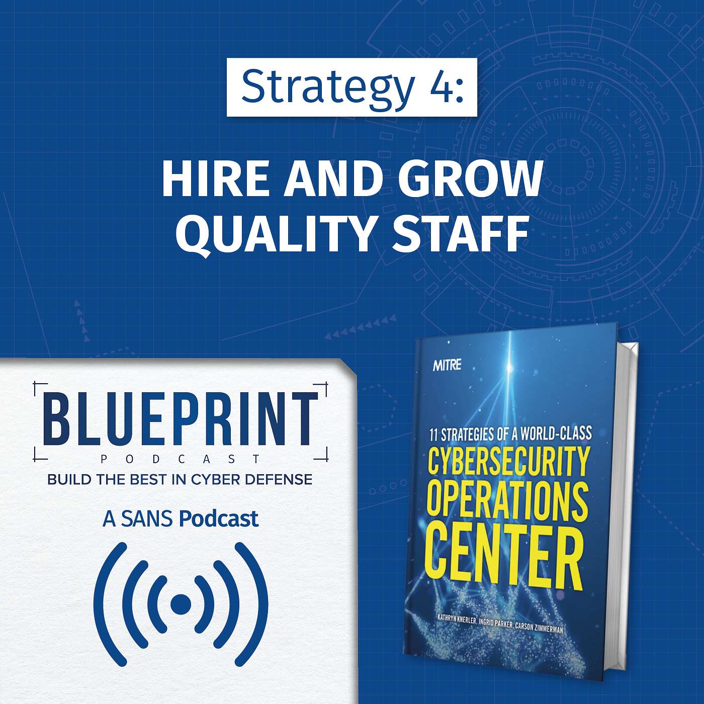 Strategy 4: Hire AND Grow Quality Staff