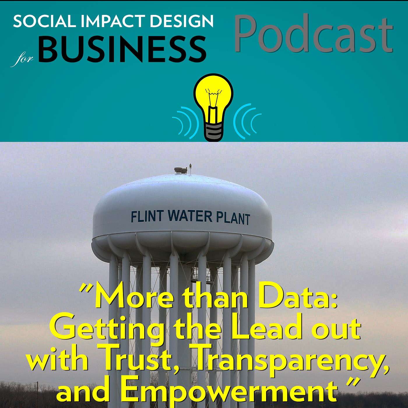 More than Data: Getting the Lead out with Trust, Transparency, and Empowerment episode artwork