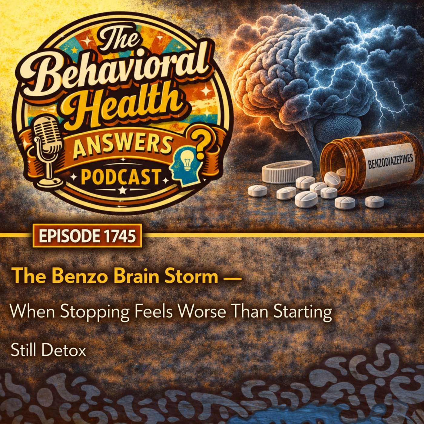 Episode 1745: The Benzo Brain Storm - When Stopping Feels Worse Than Starting | Still Detox episode artwork