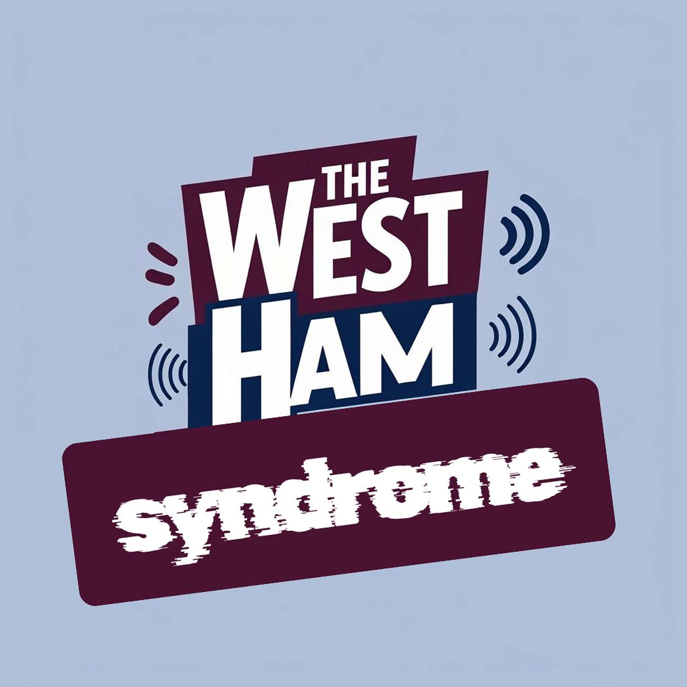 The West Ham Syndrome