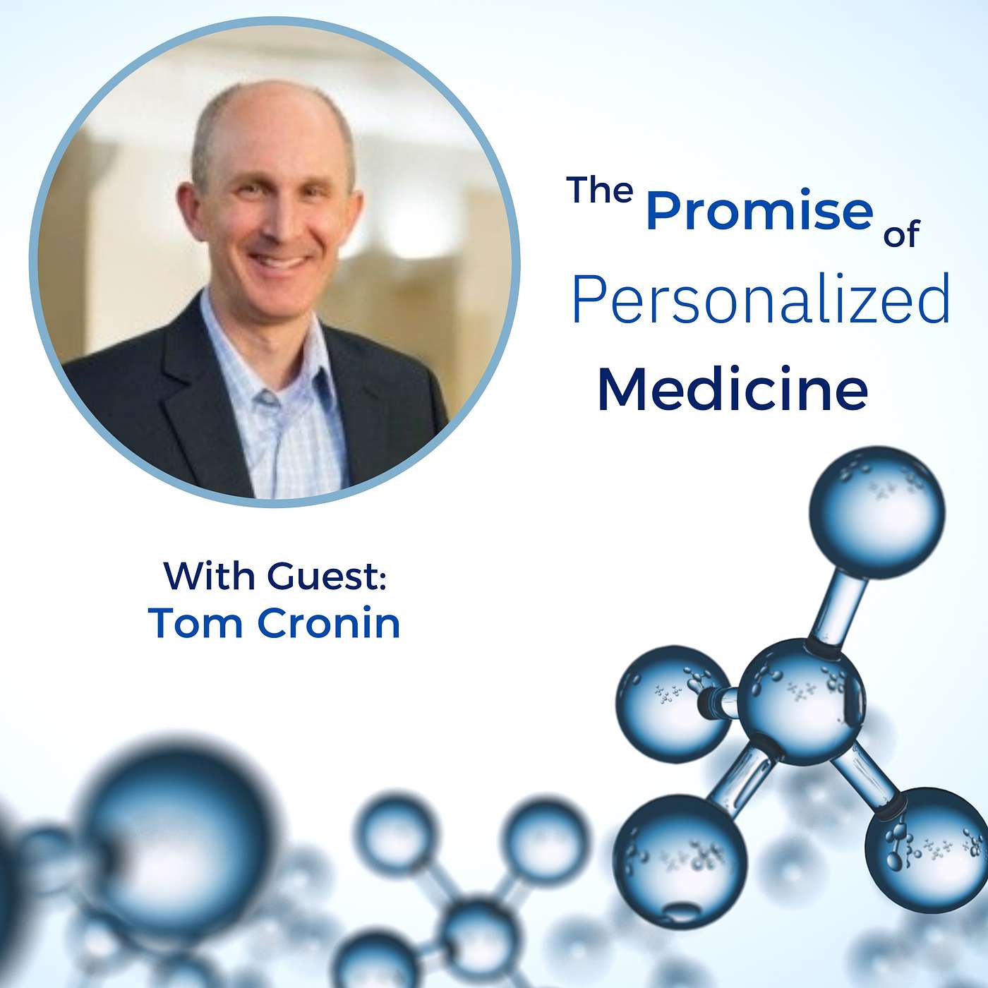 The Promise of Personalized Medicine