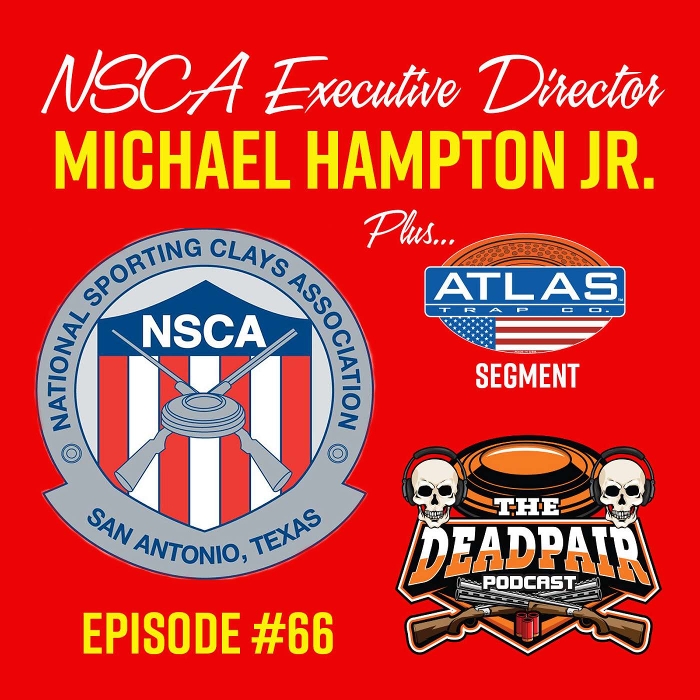 Episode 66 NSCA Executive Director, Michael Hampton Jr.