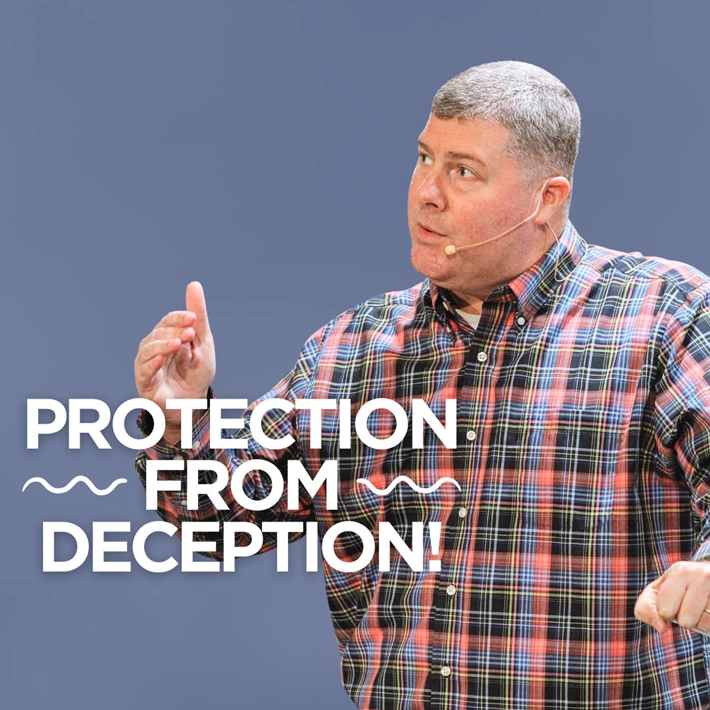 Protection from Deception episode artwork