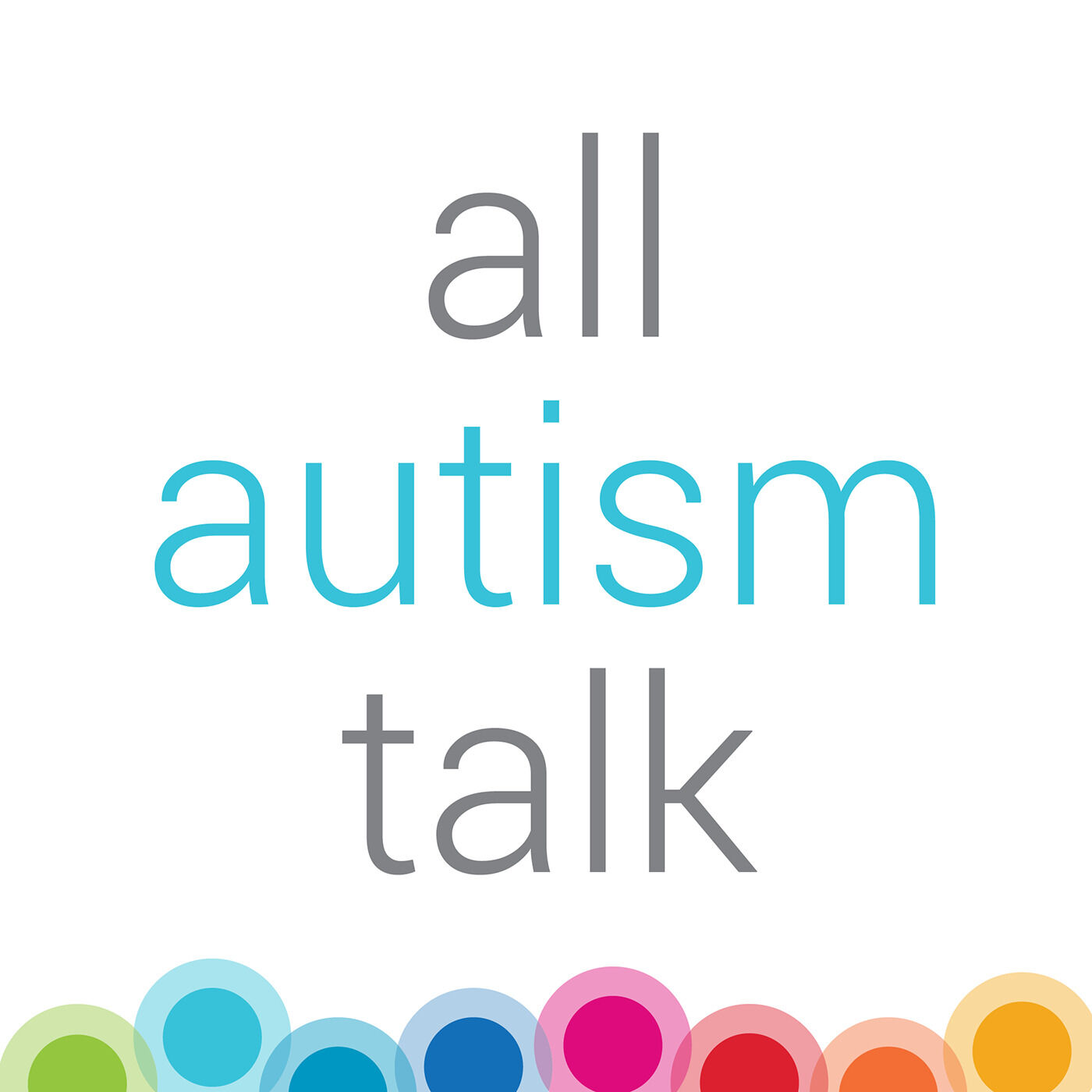 All Autism Talk podcast artwork
