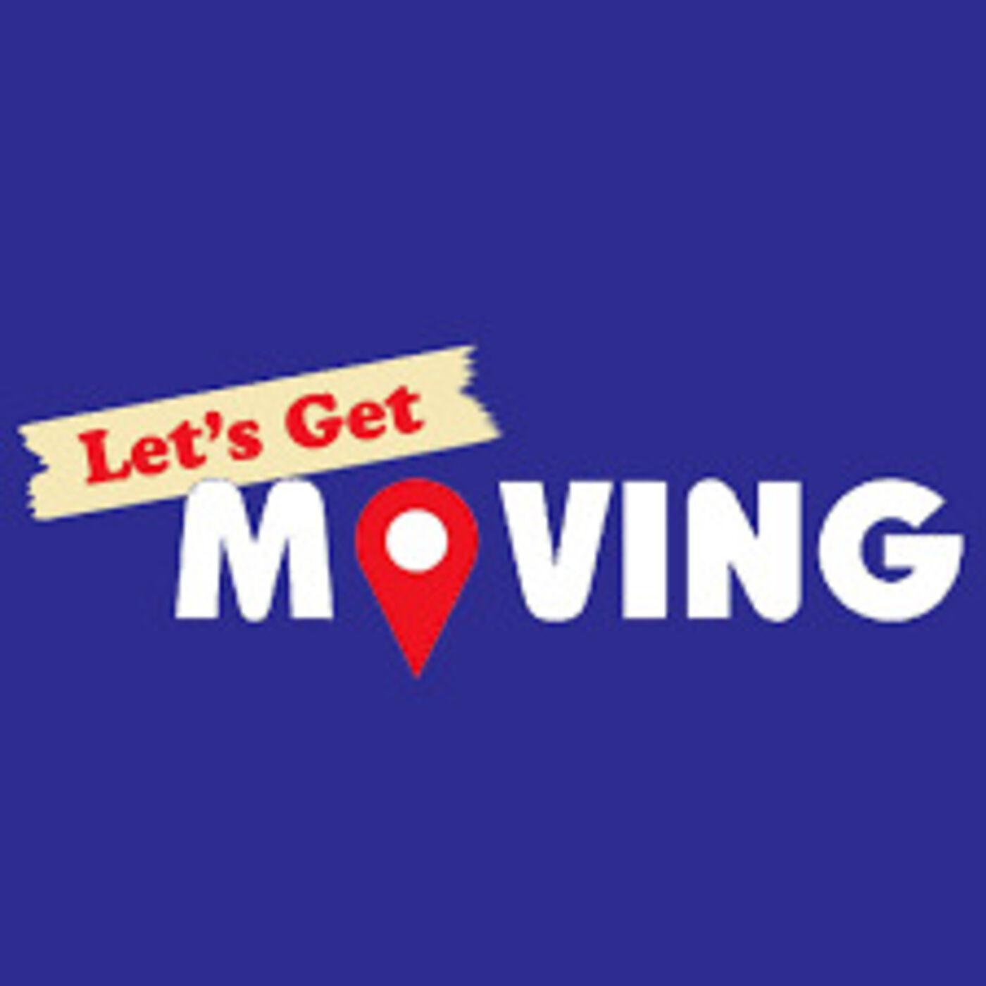 Episode 1525 - Get Moving!