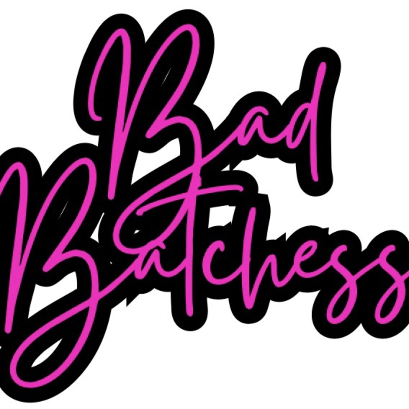 TheBadBatchess Podcast