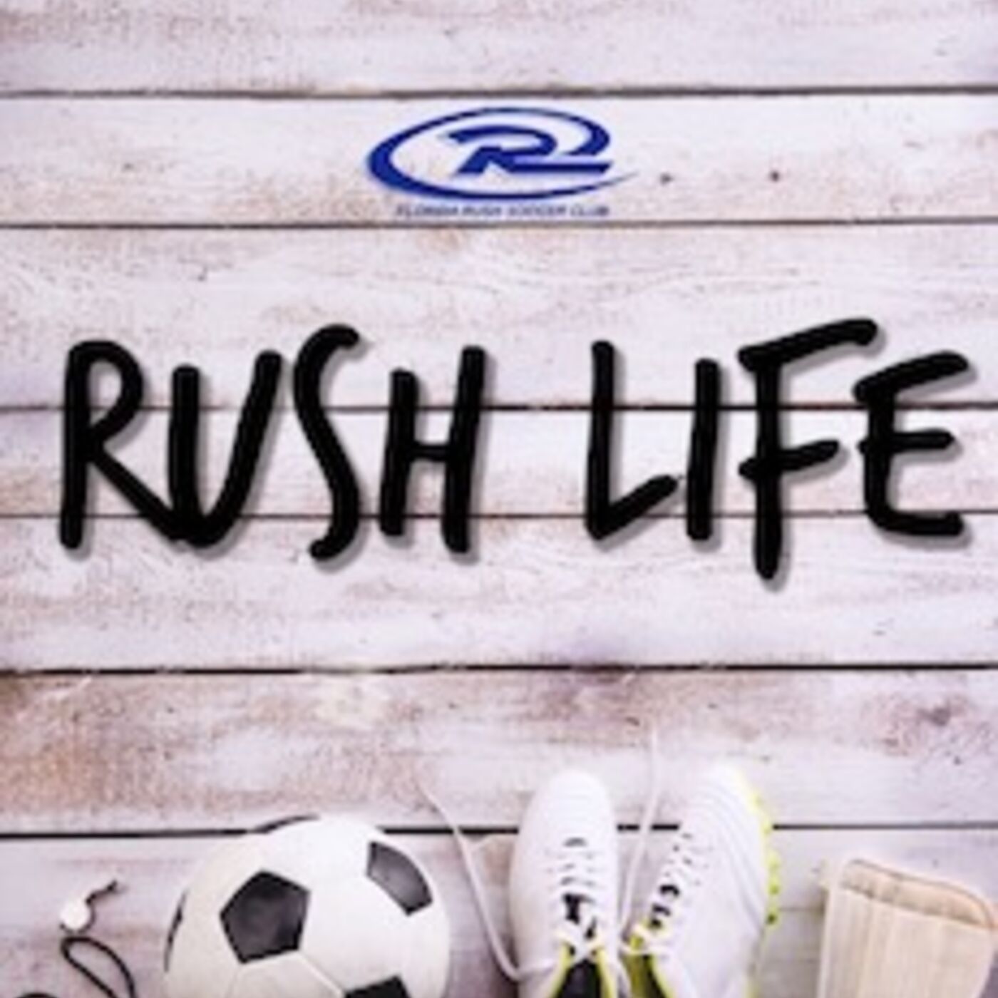 RUSH LIFE
