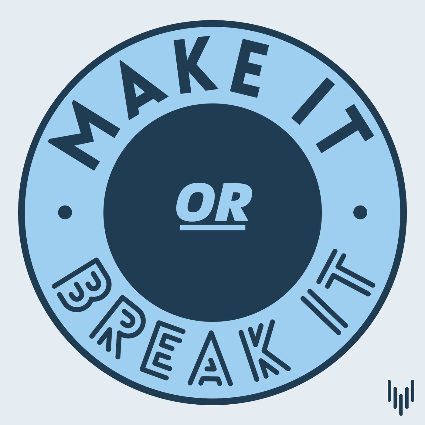 Make It Or Break It