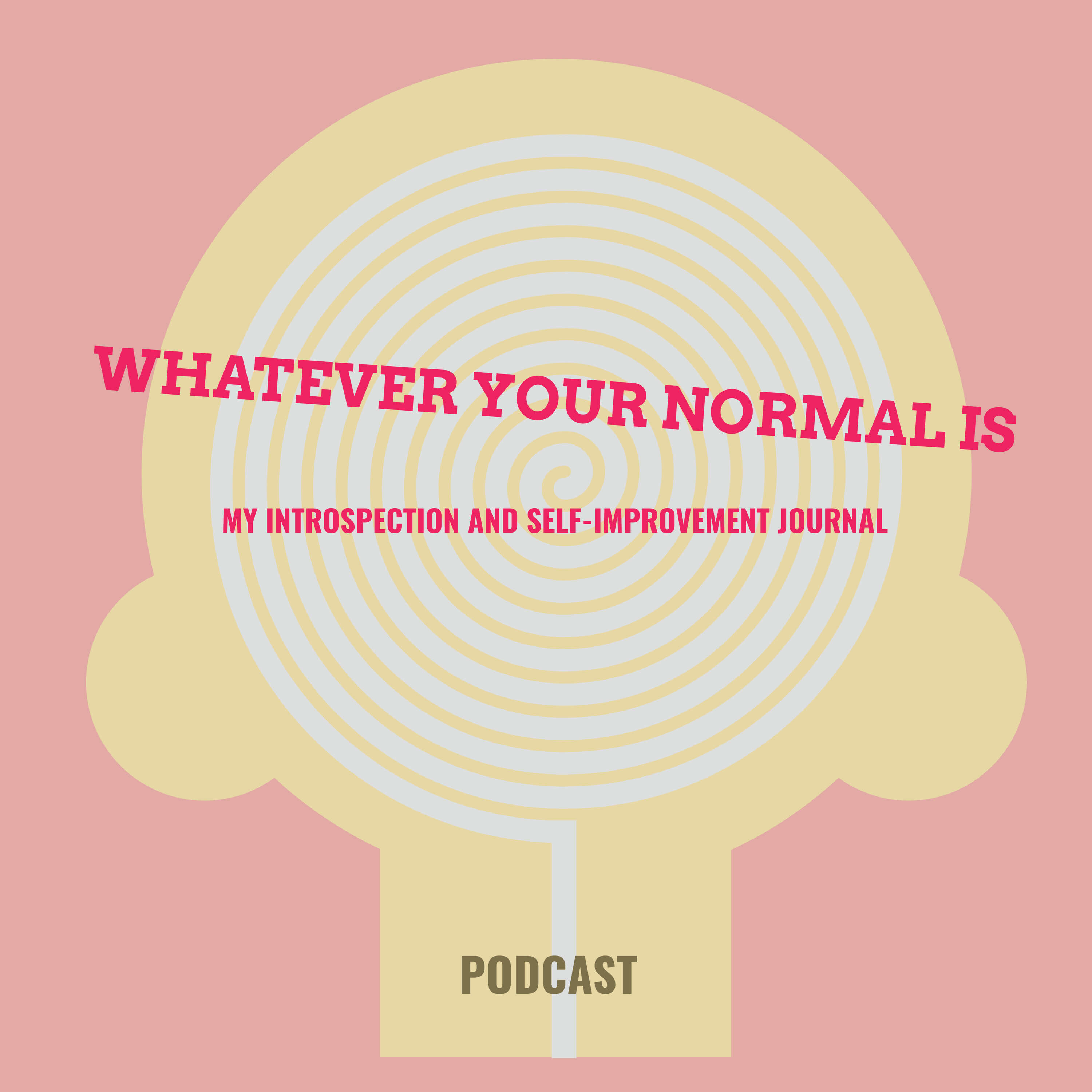 Whatever Your Normal Is