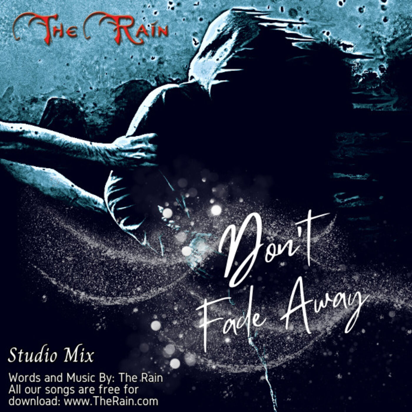 Don't Fade Away - Studio Mix