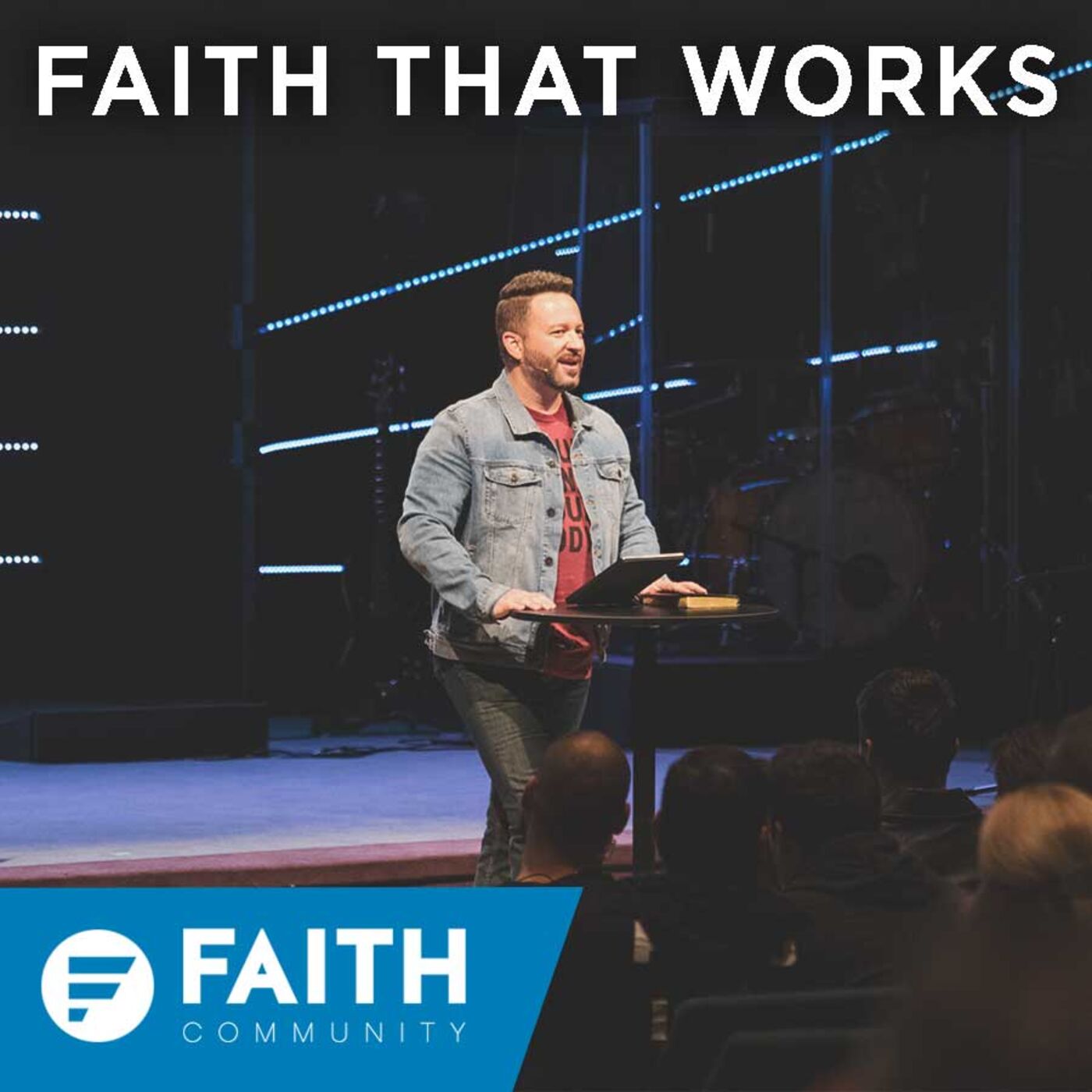 Faith That Works