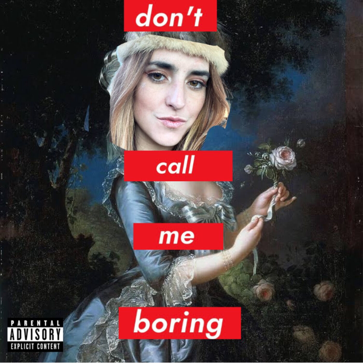 Don't Call Me Boring