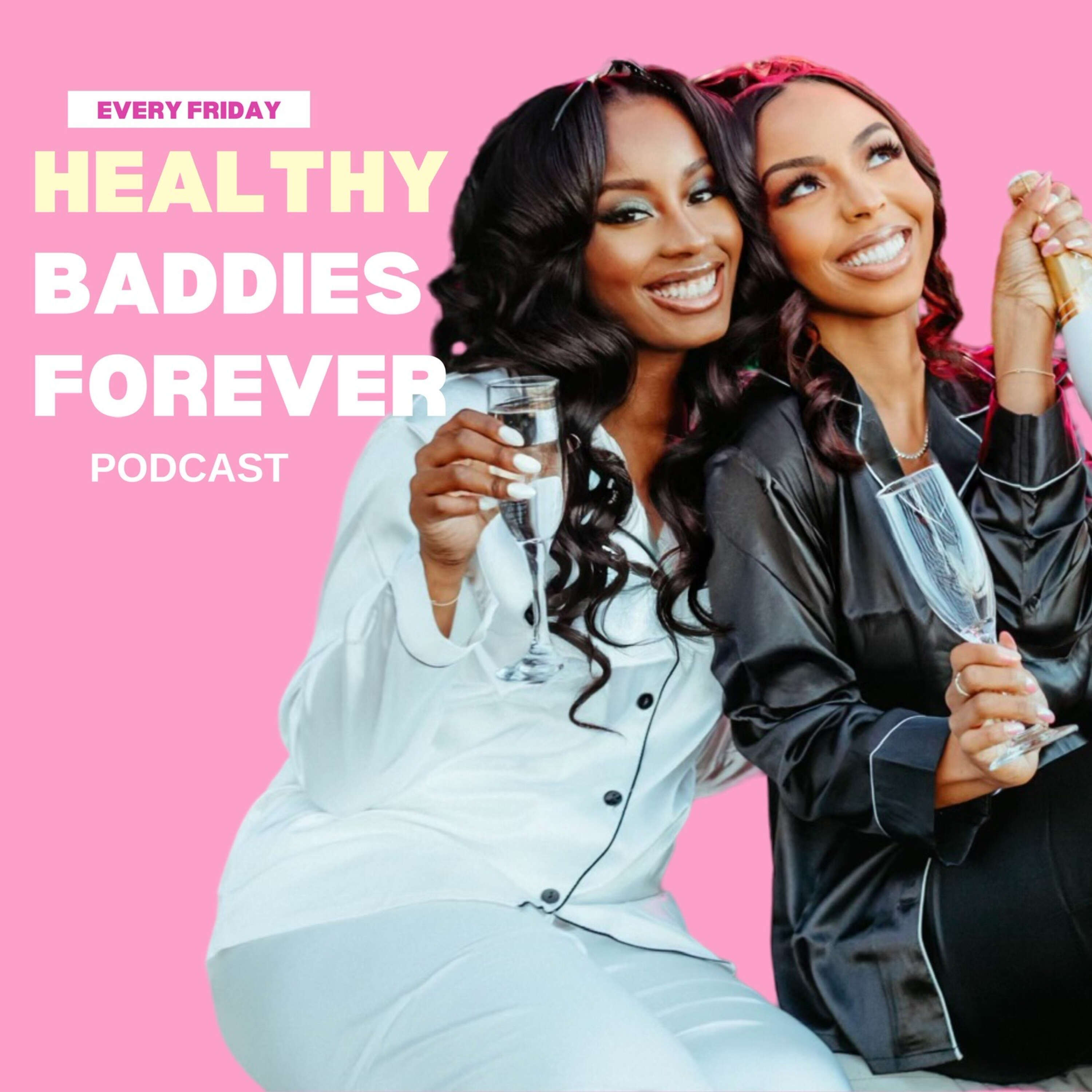 Healthy Baddies Forever podcast artwork
