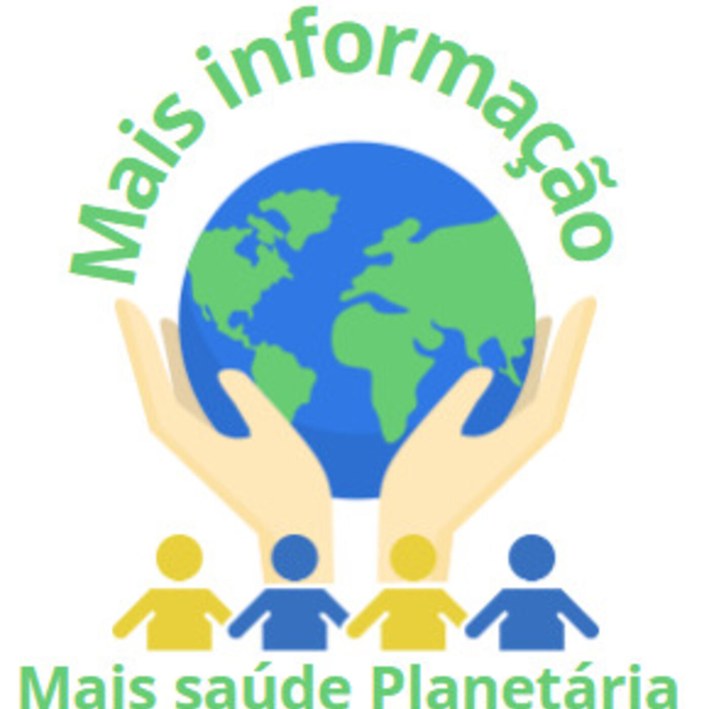Podcast Mais informação, Mais saúde planetára podcast artwork