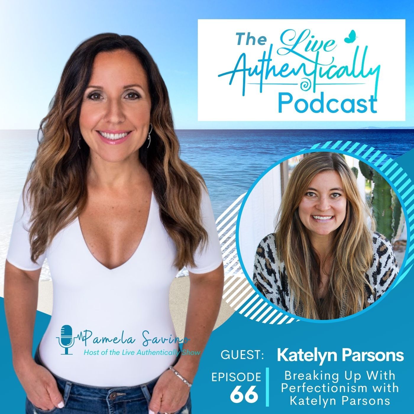 Live Authentically Podcast with Pamela Savino