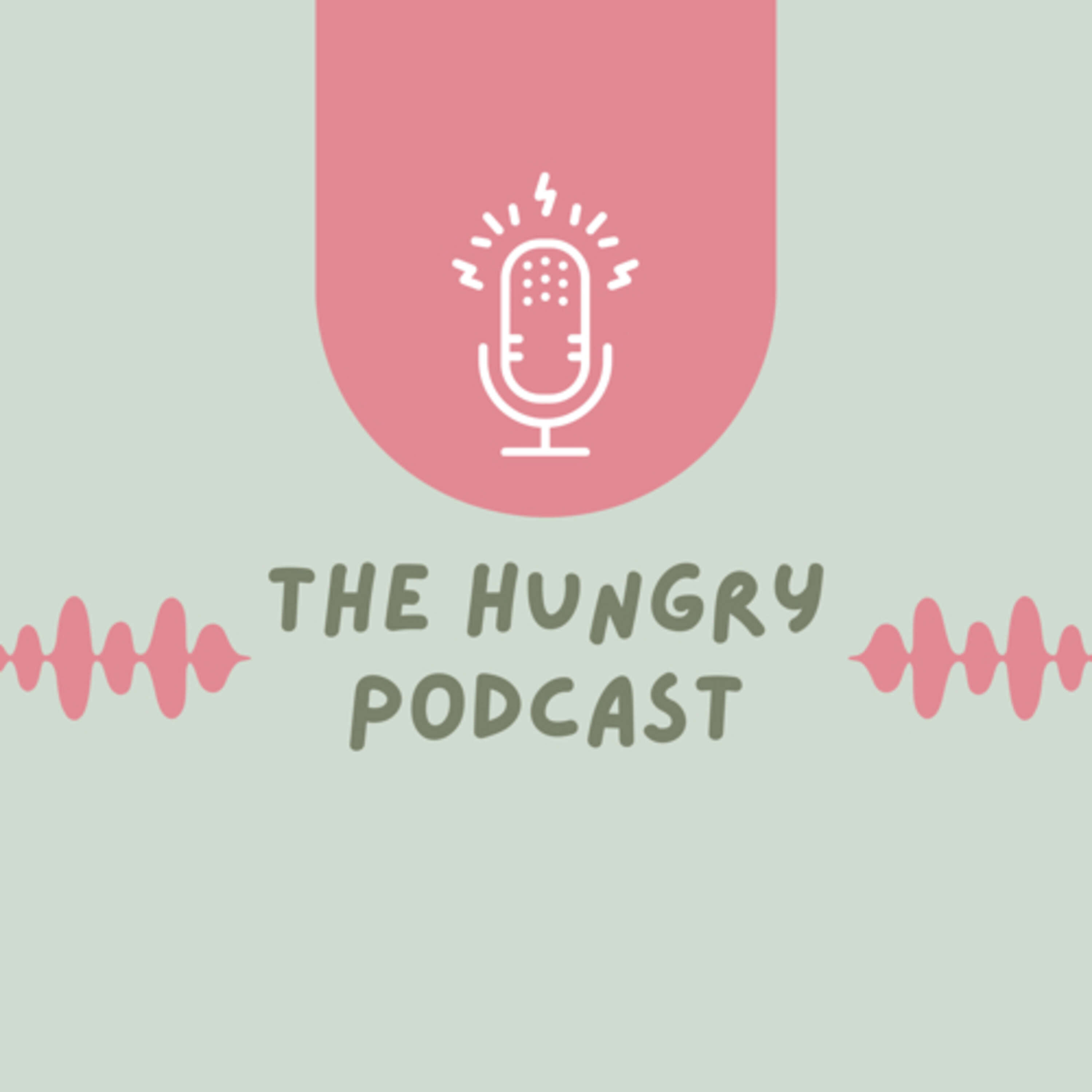 The Hungry Podcast podcast artwork