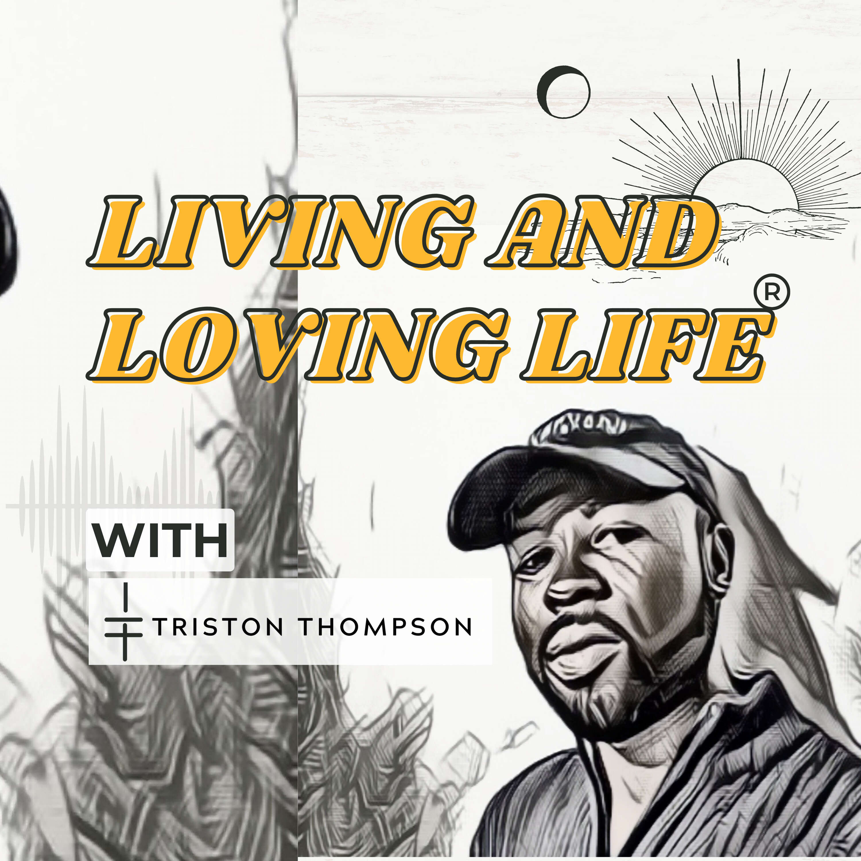 Living and Loving Life