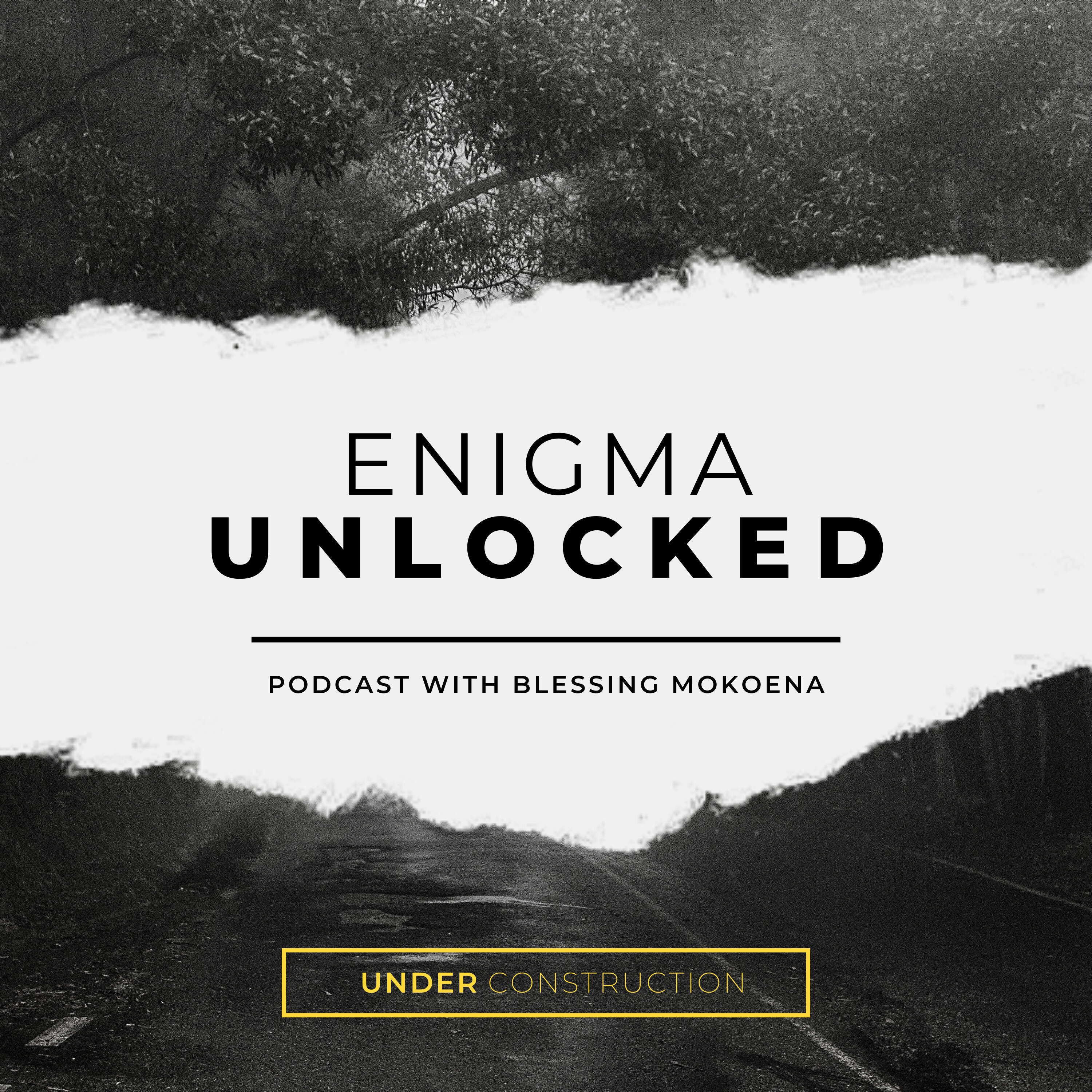 Enigma Unlocked with Blessing Mokoena podcast artwork