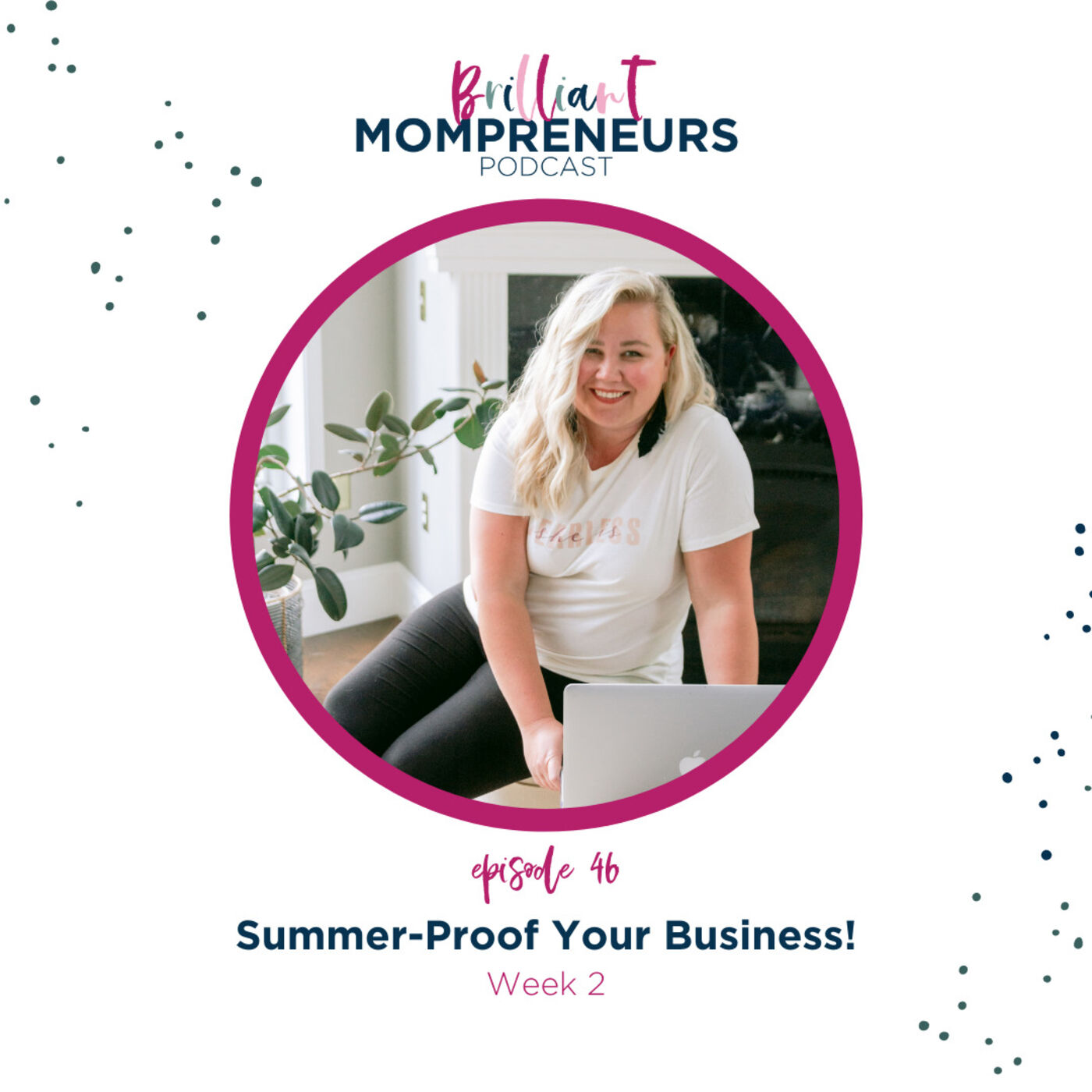 Brilliant Mompreneurs Podcast