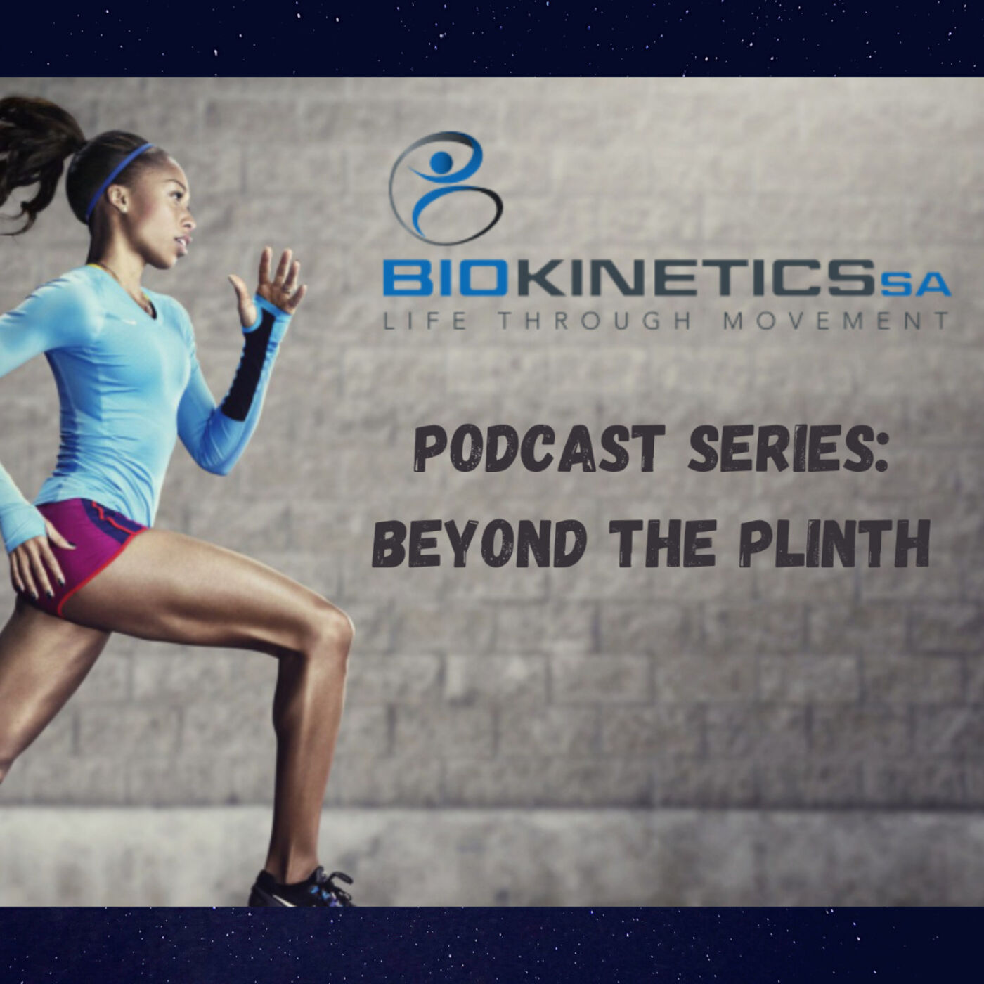 Beyond the Plinth - Biokinetics SA