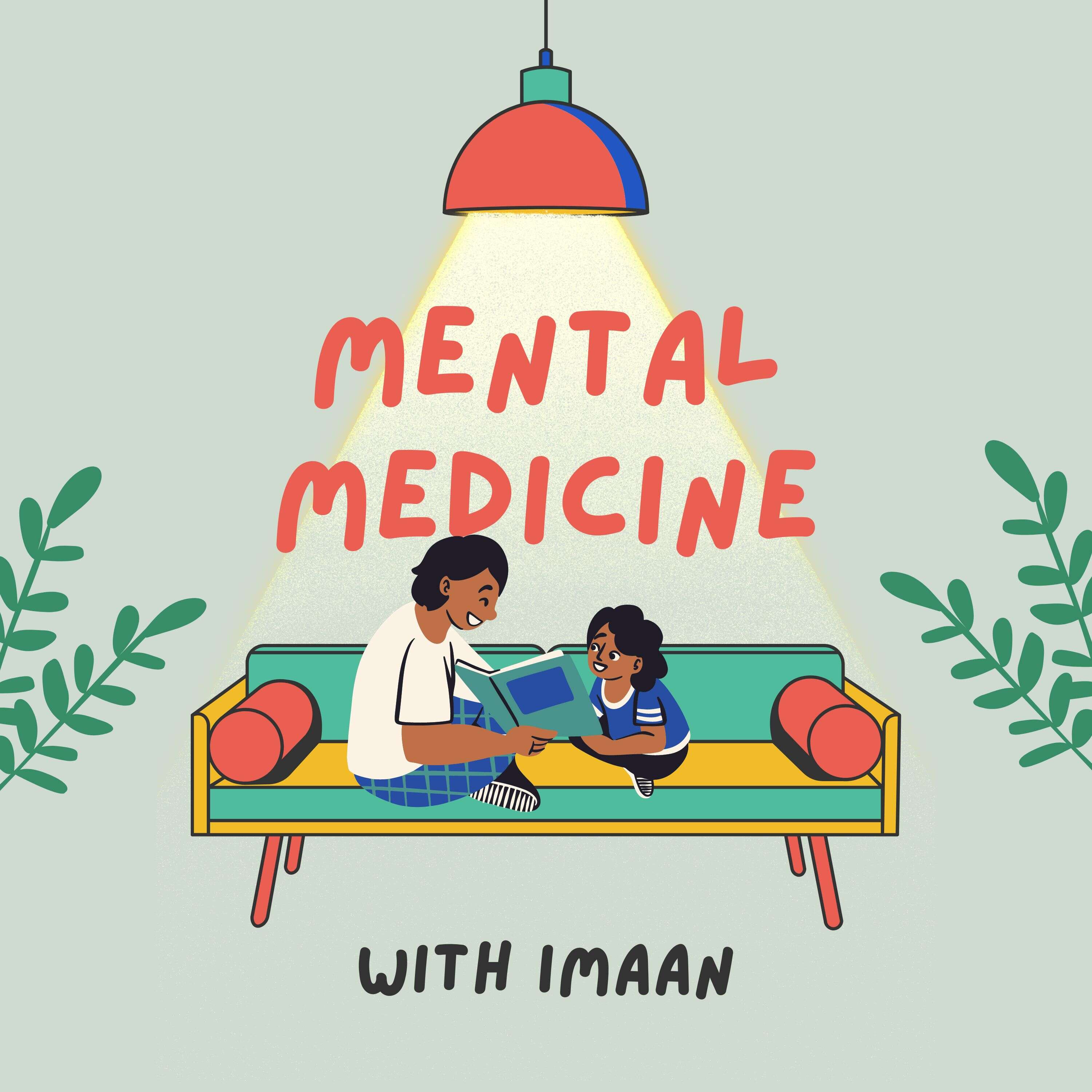 Mental Medicine