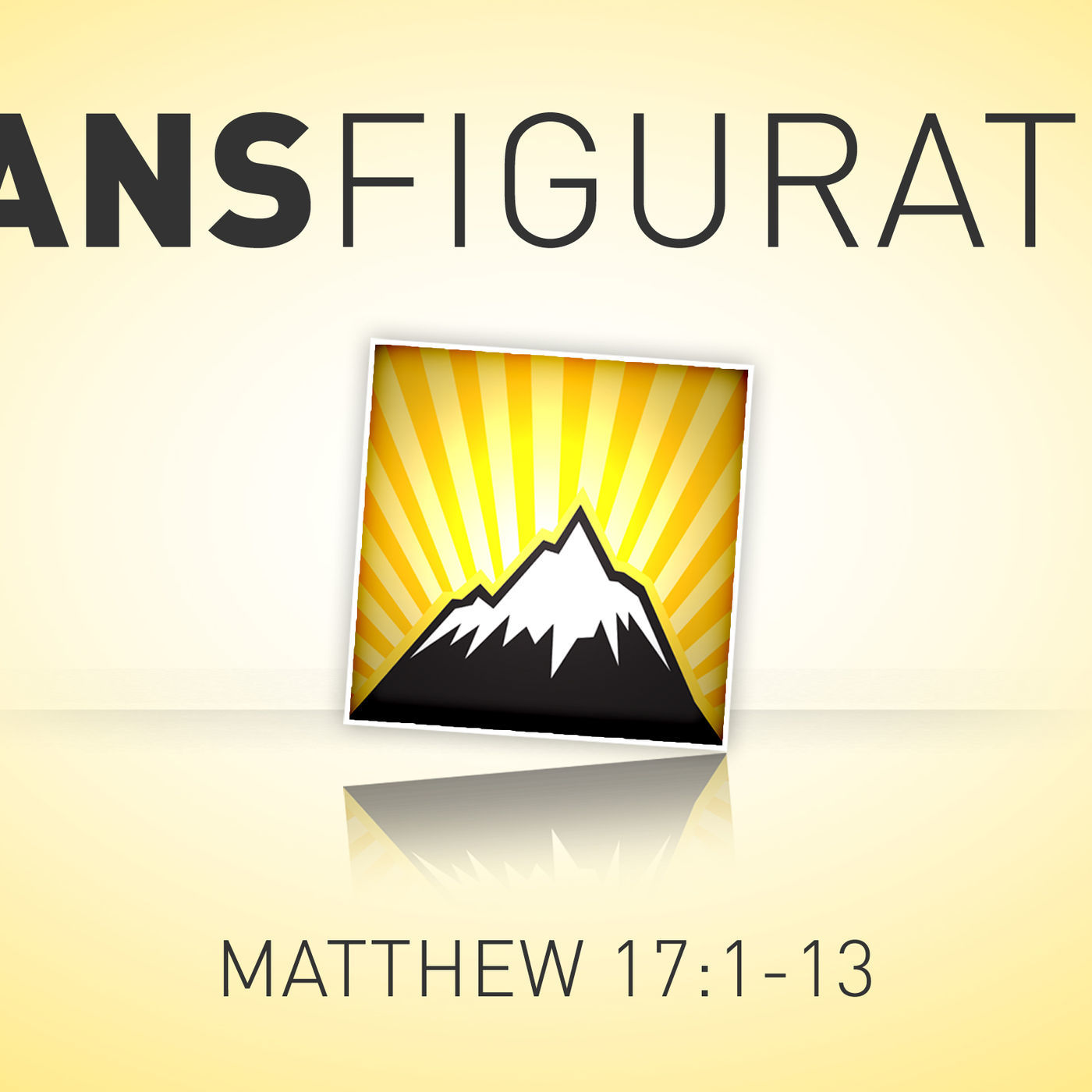 Walking With Jesus: Part 7-Transfiguration