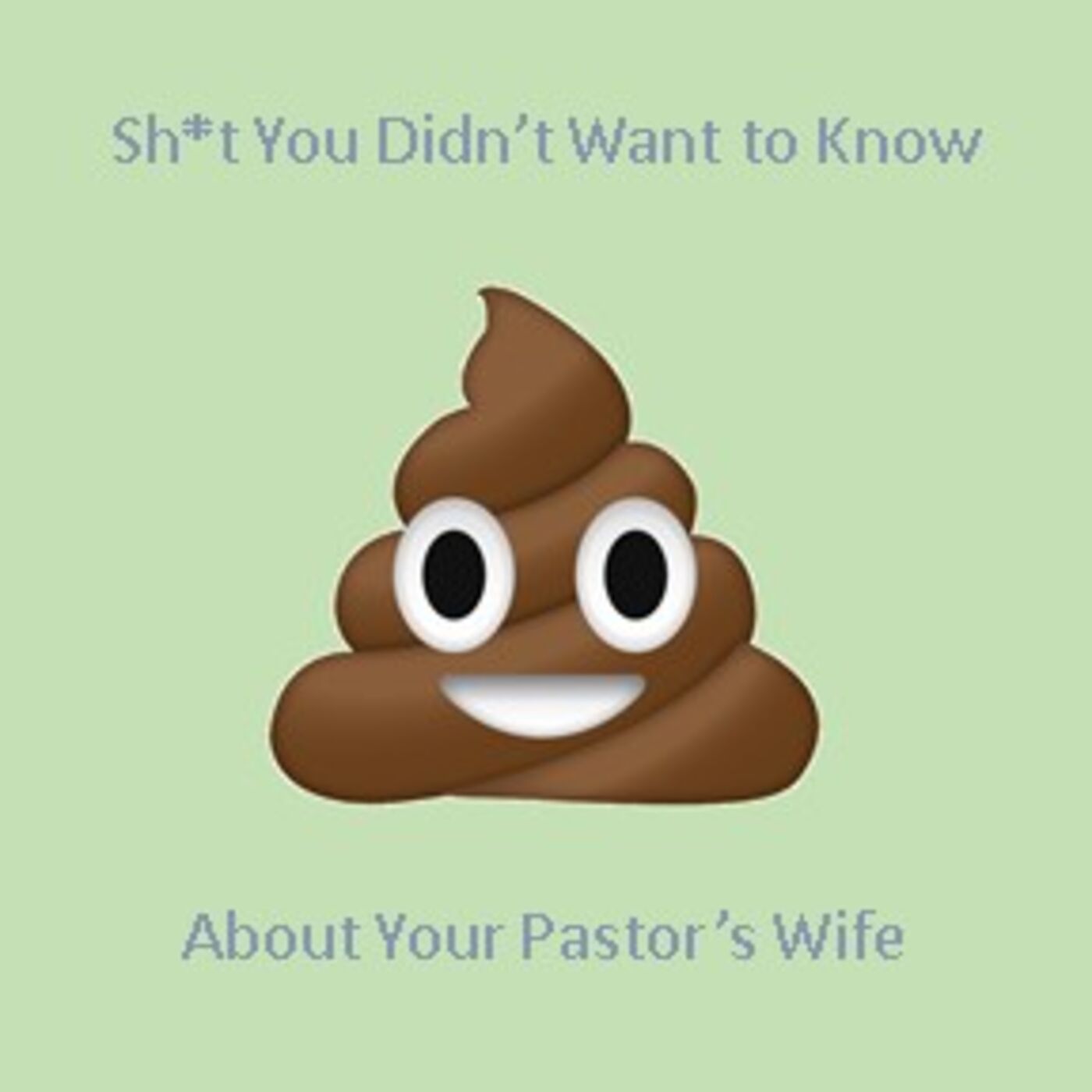 Sh*t You Didn't Want to Know About Your Pastor's Wife