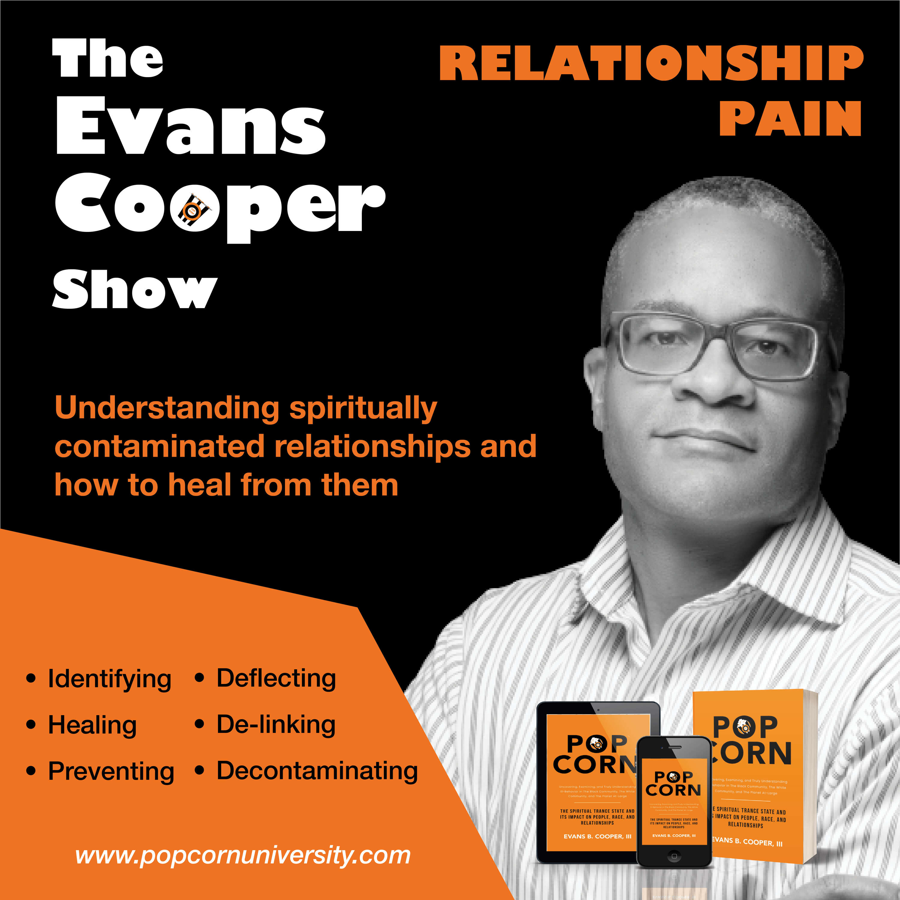 The Evans Cooper Show - Relationships, Pain, and The Spiritually Contaminated State podcast artwork