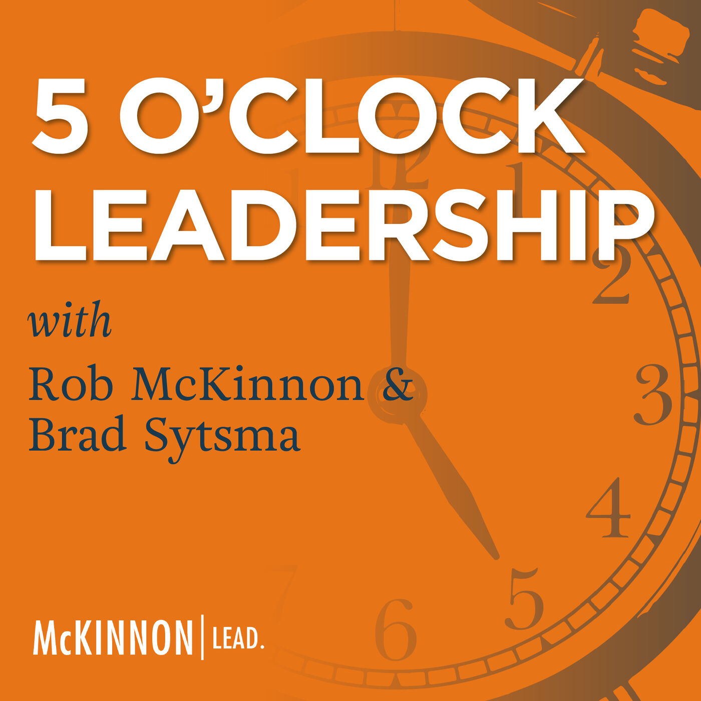 Five O\'Clock Leadership