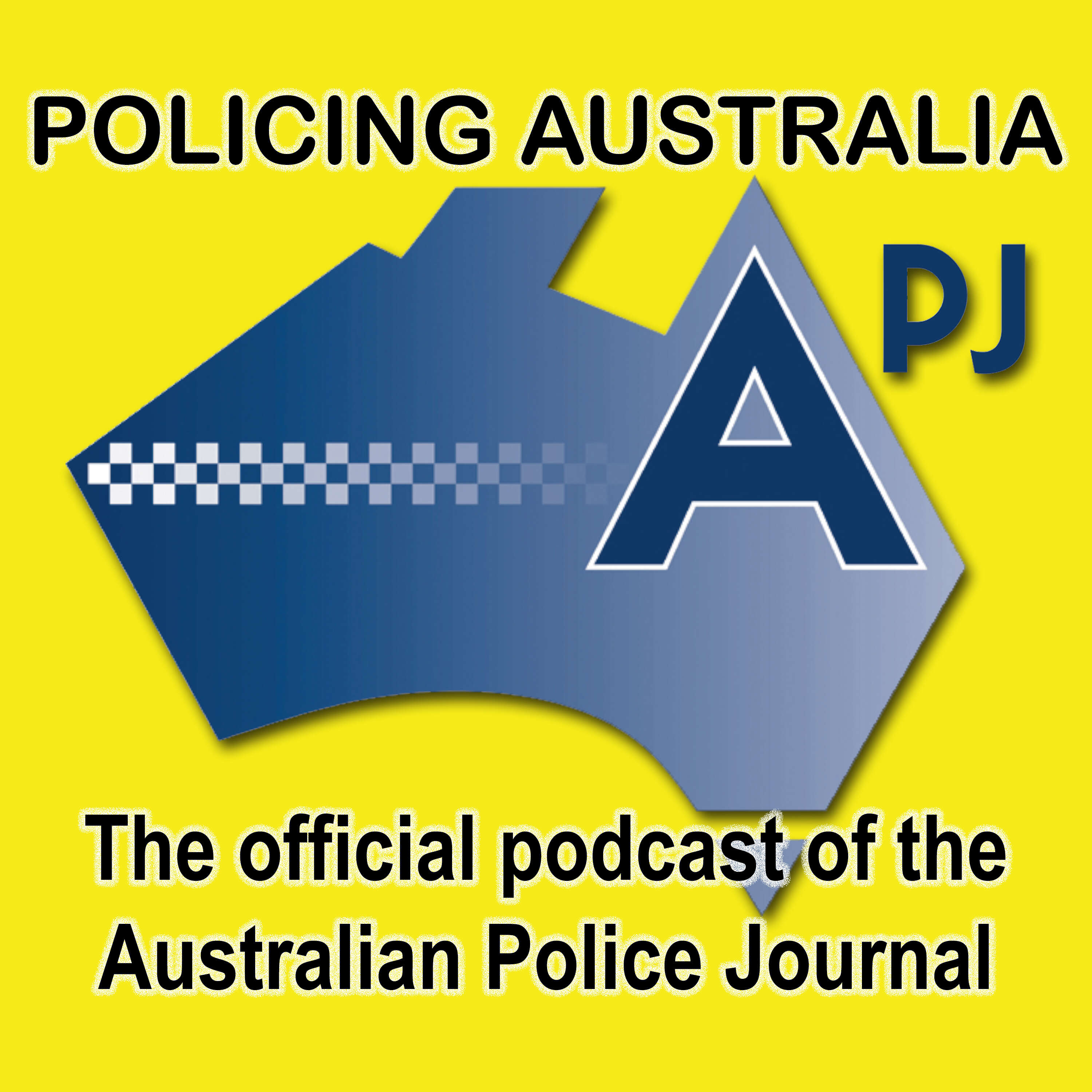 Policing Australia: The Official Podcast of the Australian Police Journal cover