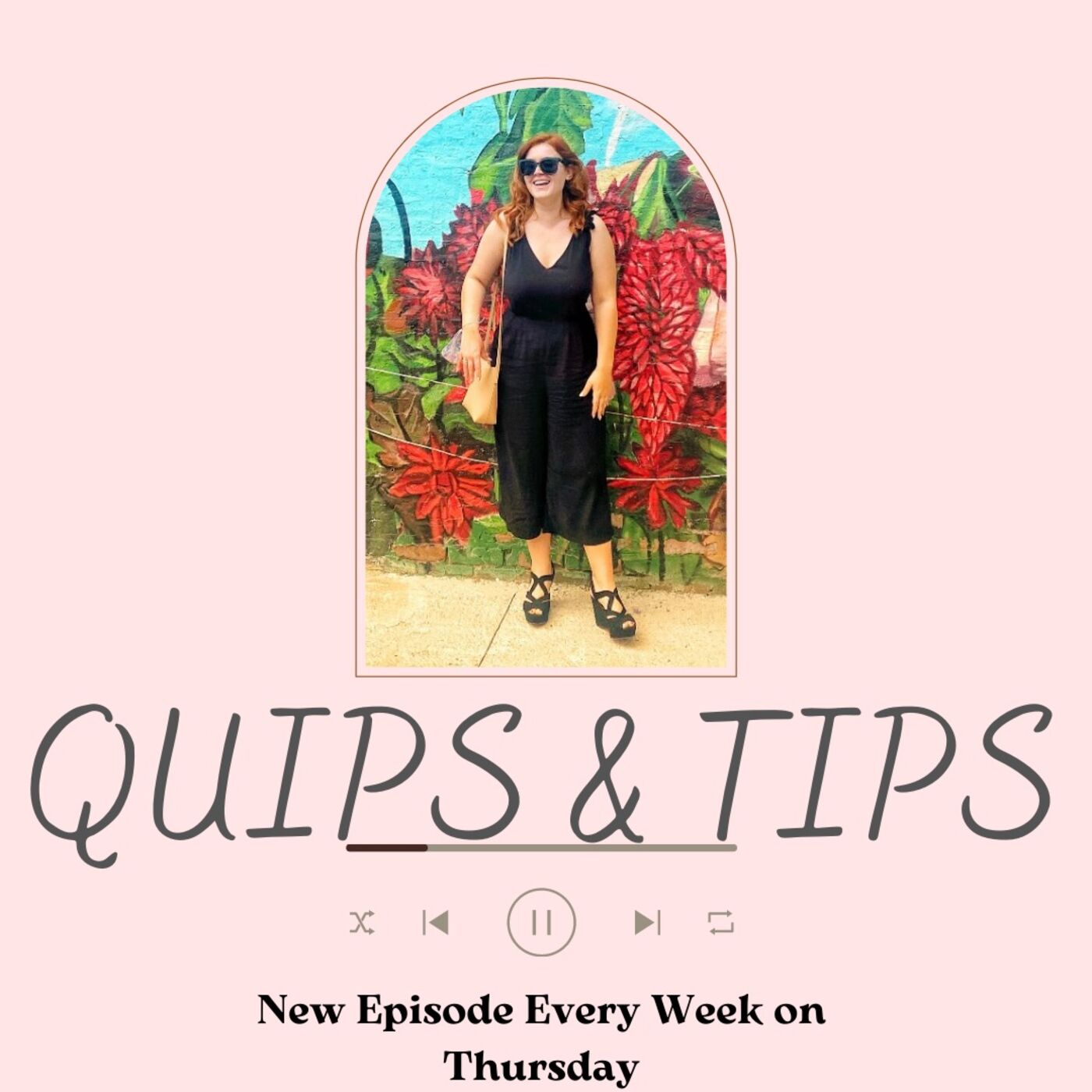 Quips & Tips