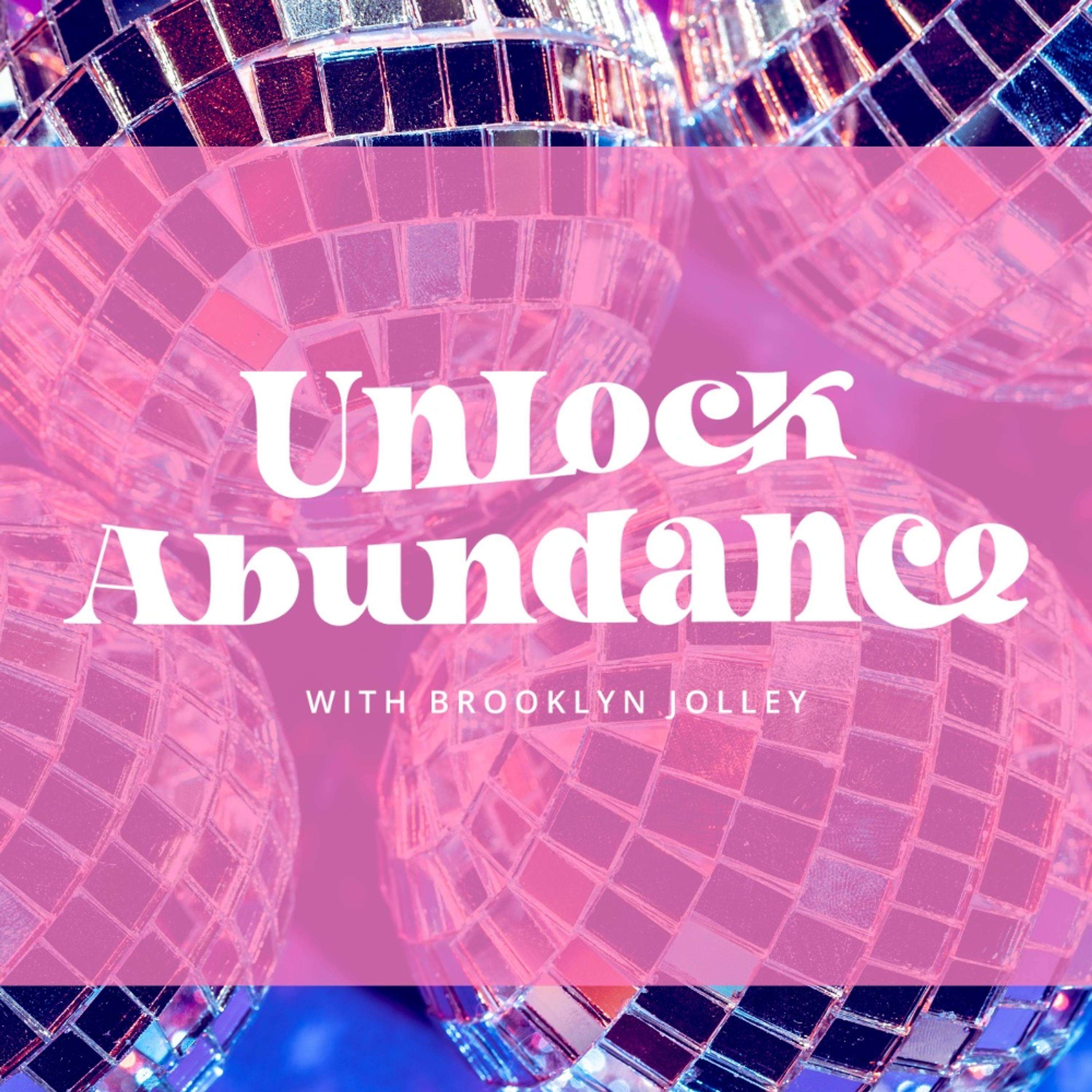 Unlock Abundance Private Podcast podcast artwork