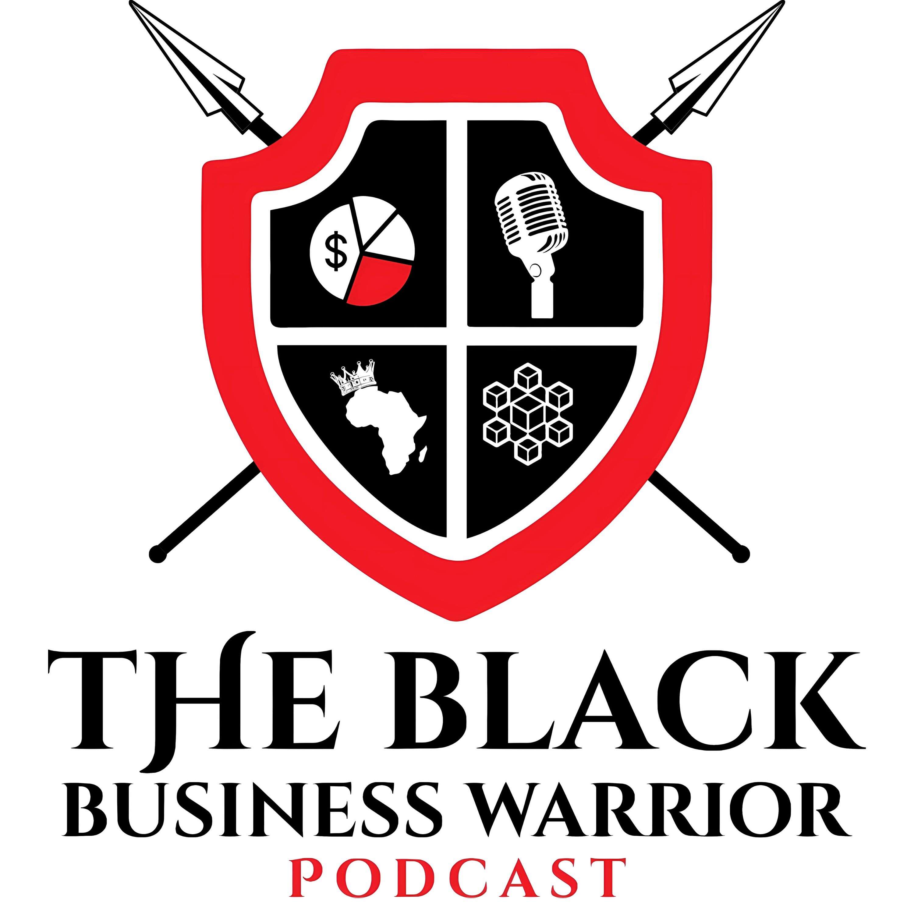 The Black Business Warrior Podcast