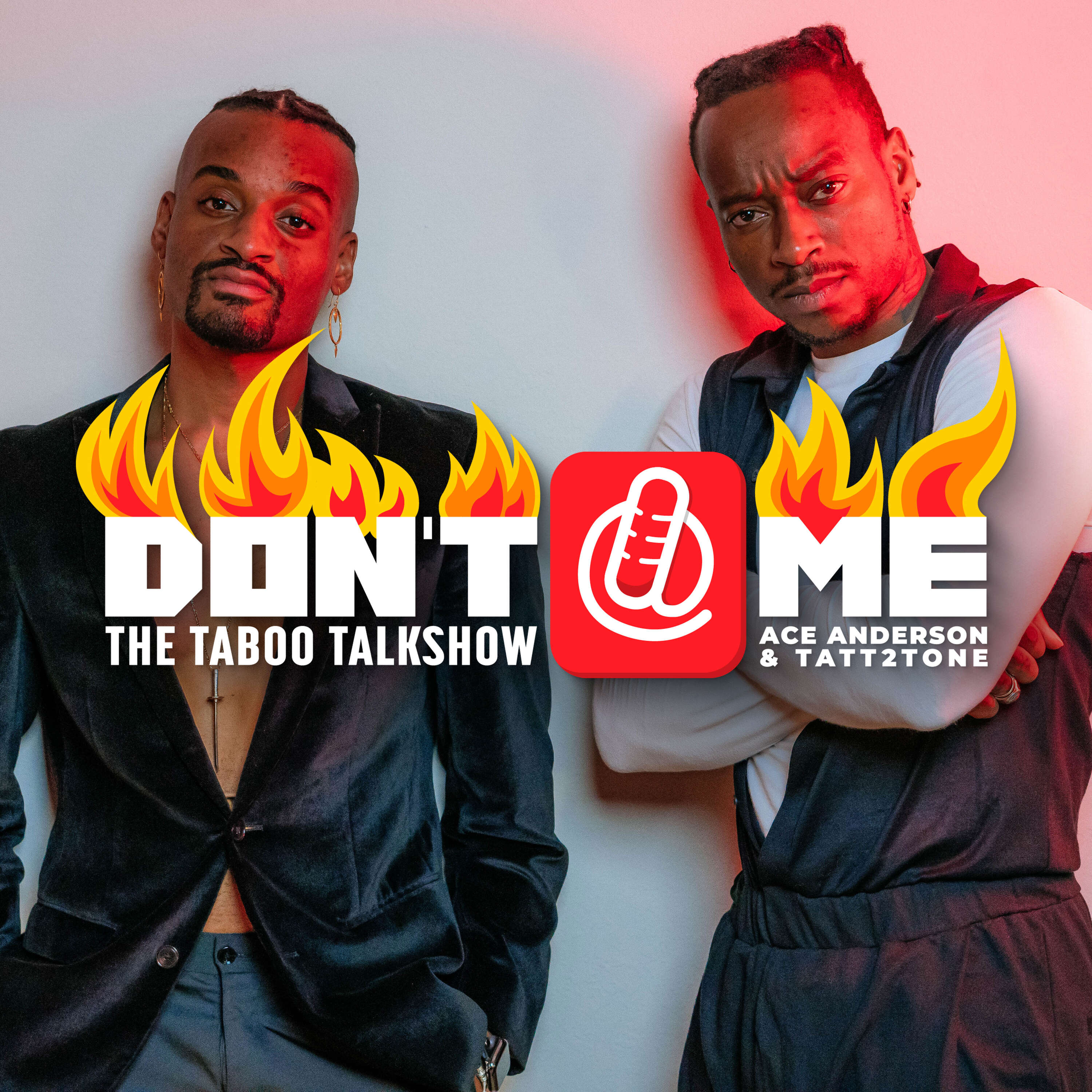 Don\'t @ Me with Ace & Tatt2Tone