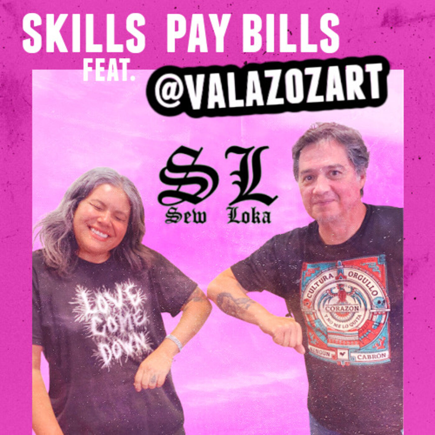SKILLS PAY BILLS: A Sew Loka Podcast