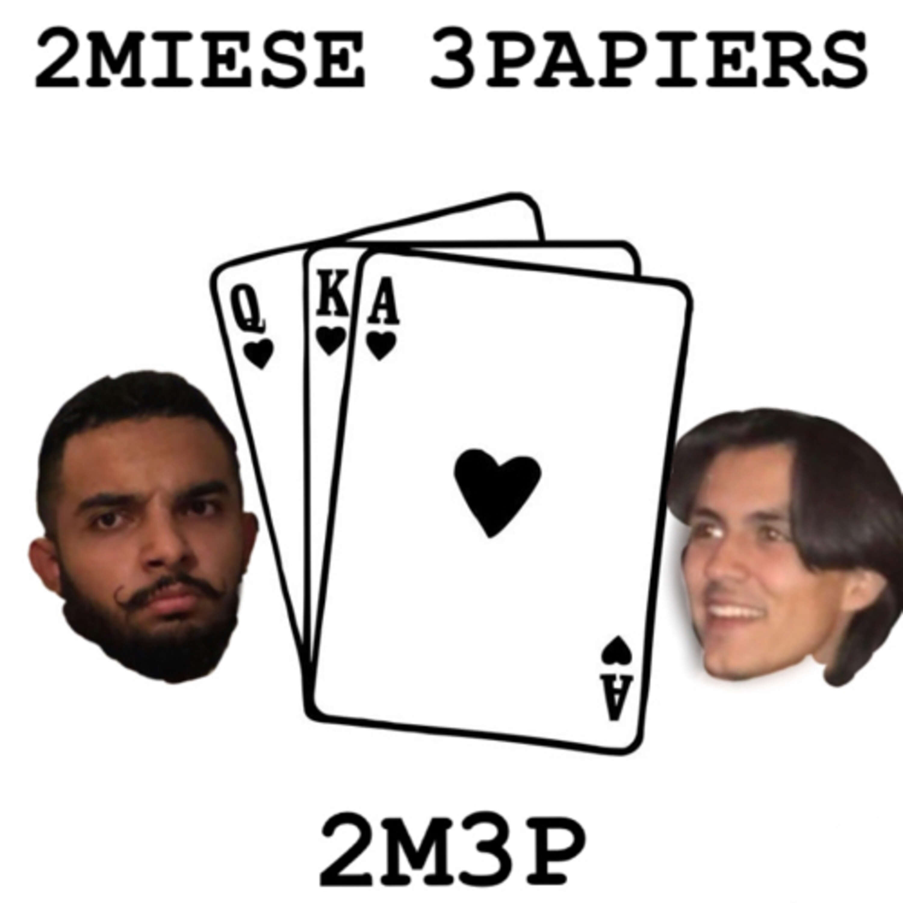 2 Miese 3 Papiers podcast artwork