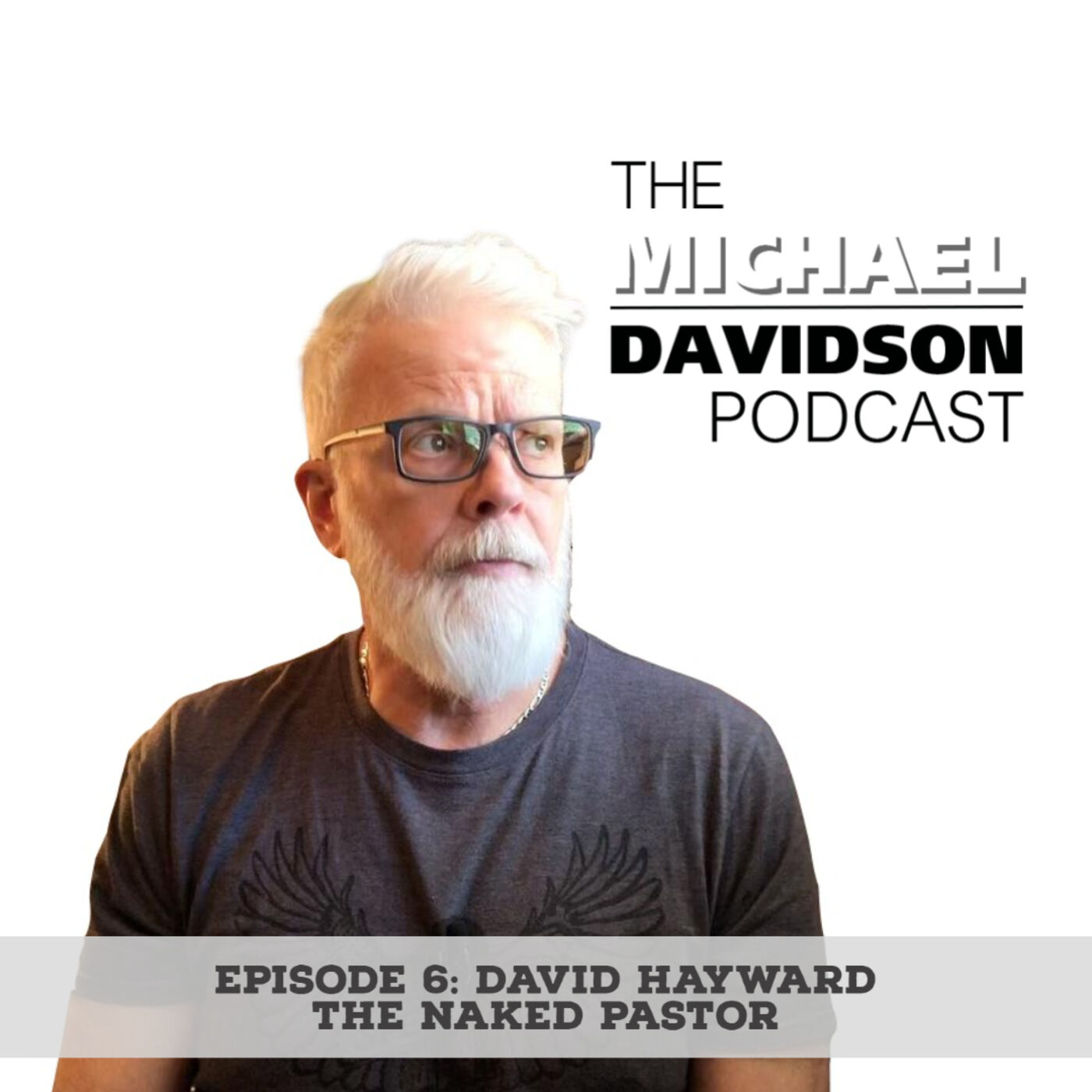 The Michael Davidson Podcast