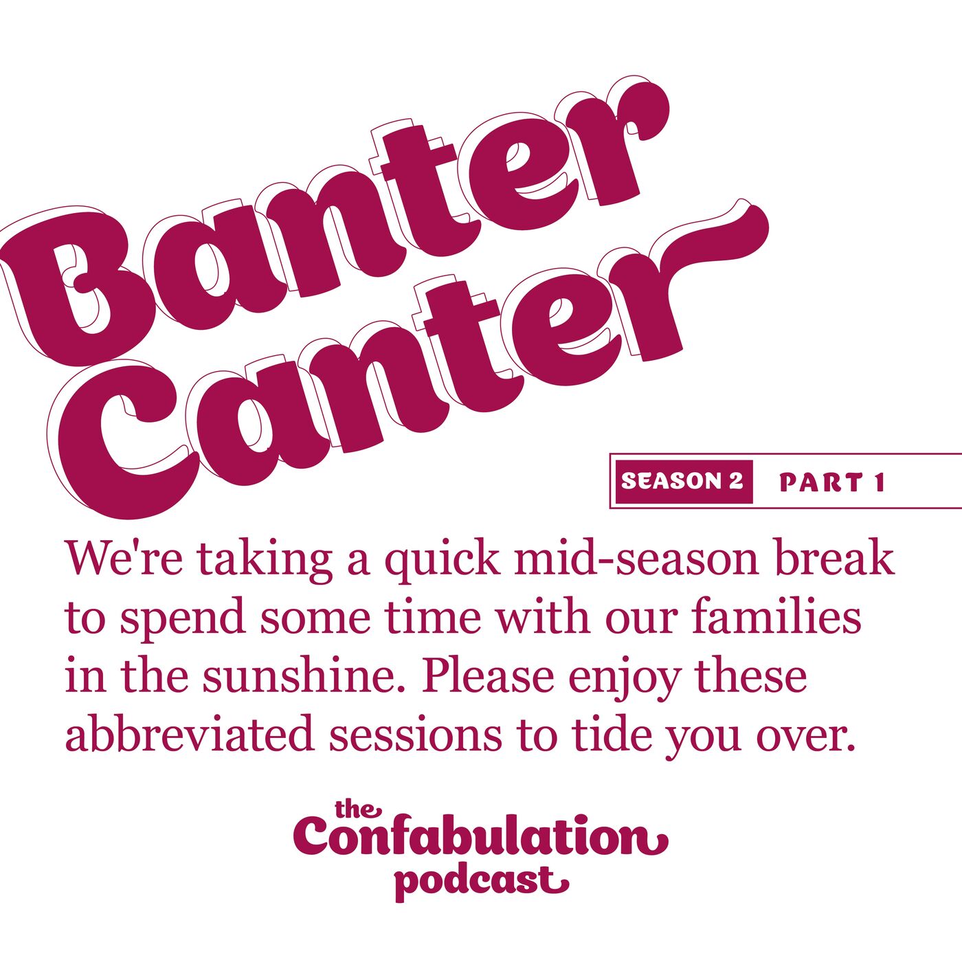 The Confabulation Podcast