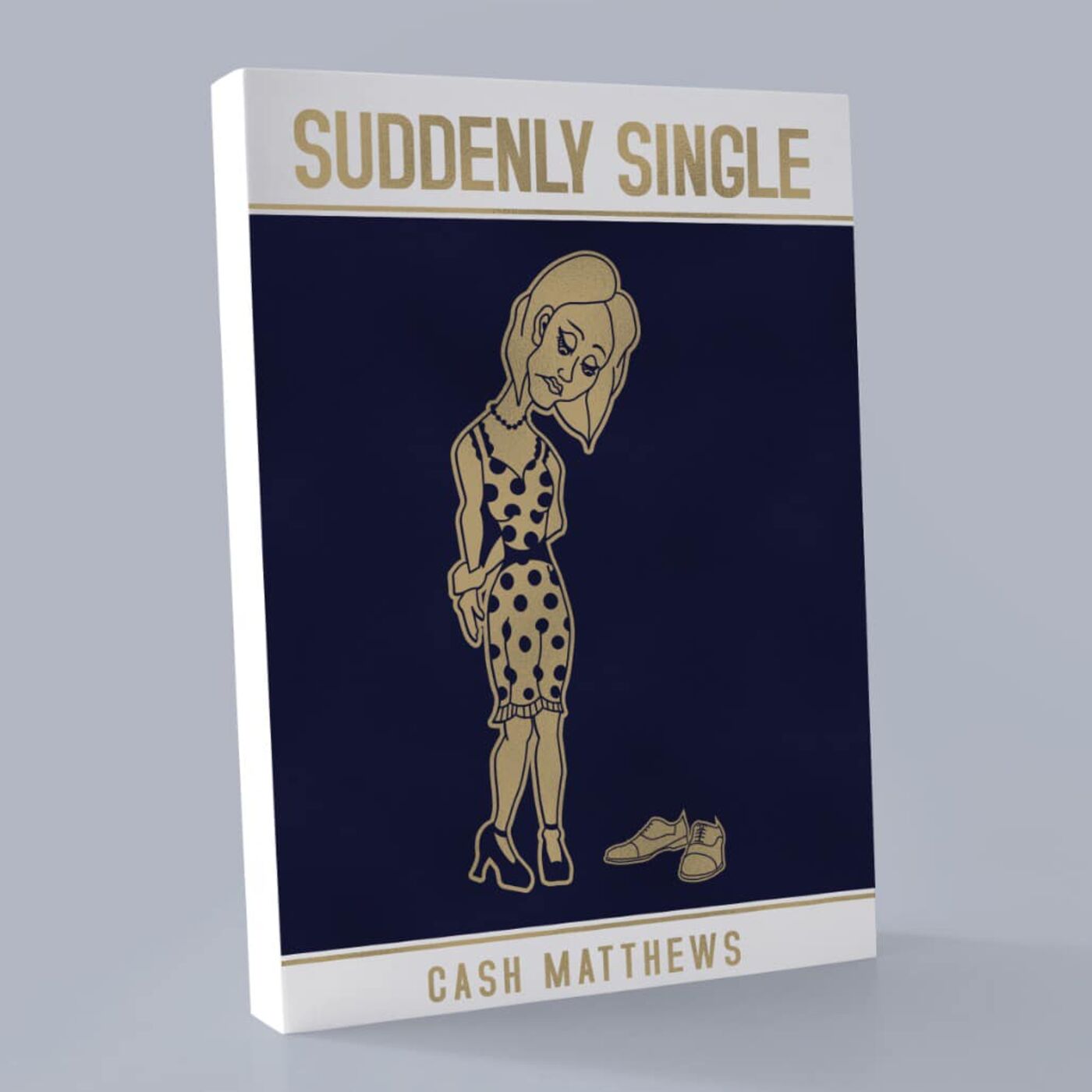 Suddenly Single, What to do when it's just you